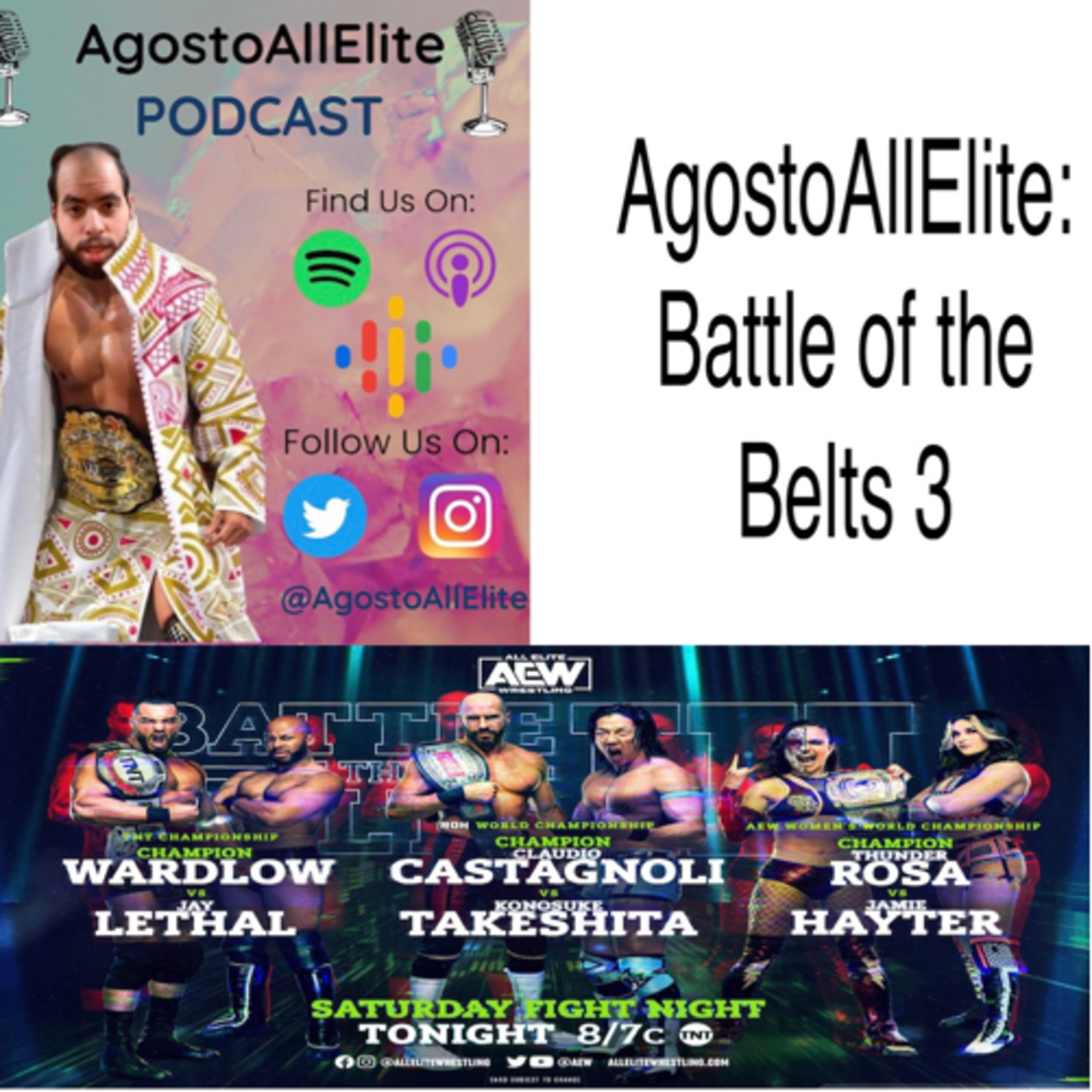 AgostoAllElite subscribers-exclusive: Battle of the Belts 3 review and other news episode artwork