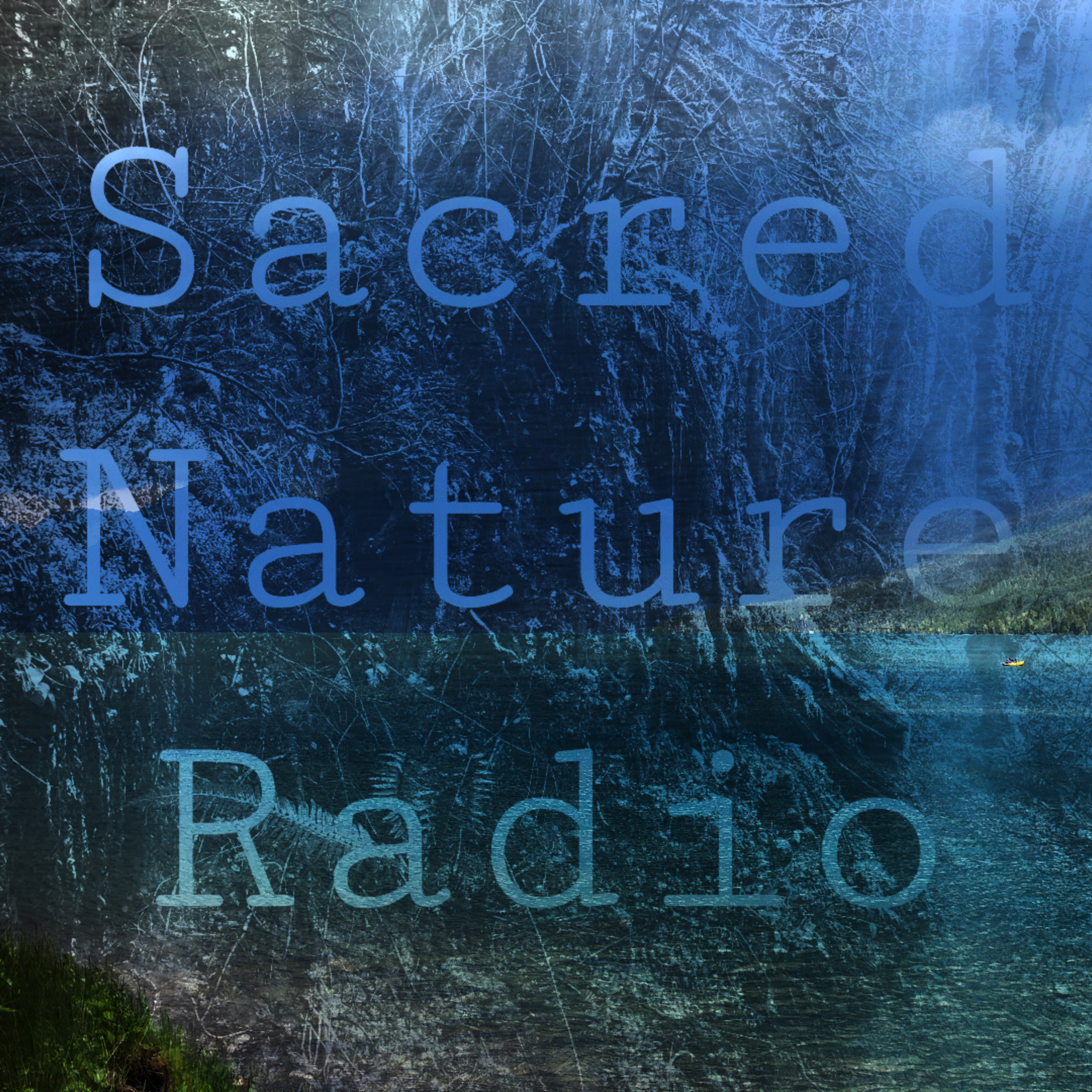 Sacred Nature Radio