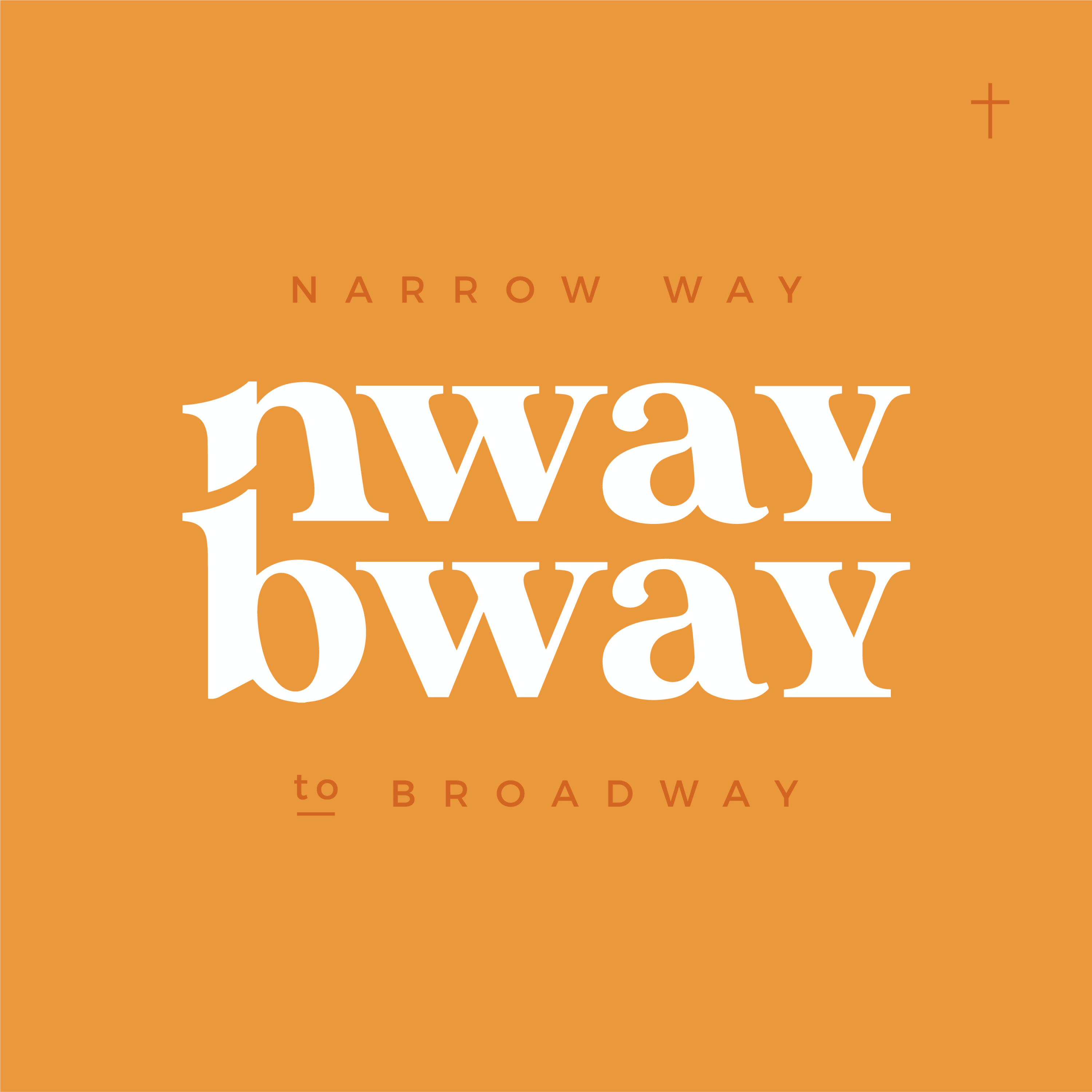 Narrow Way to Broadway