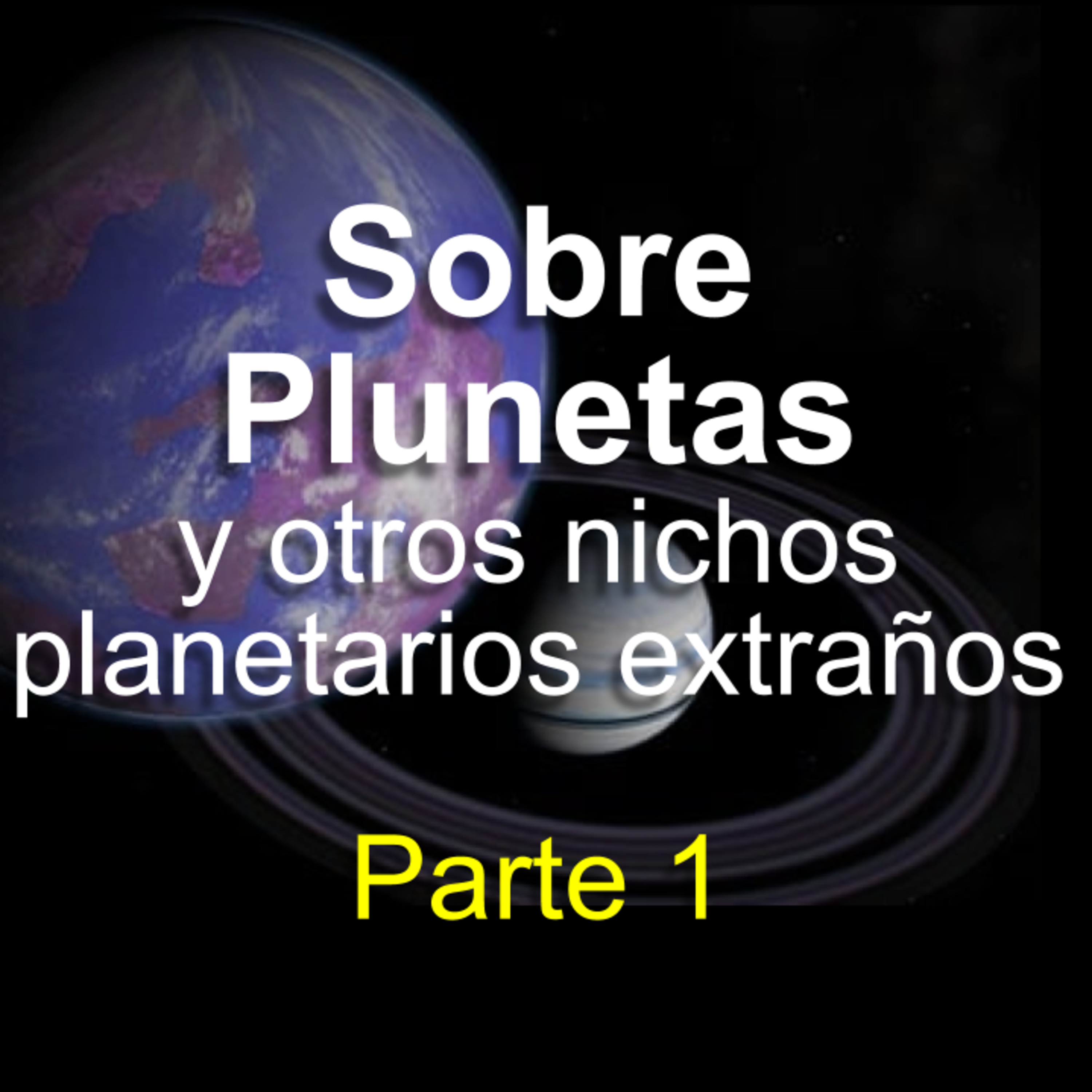 Plunetas (parte 1)  episode artwork