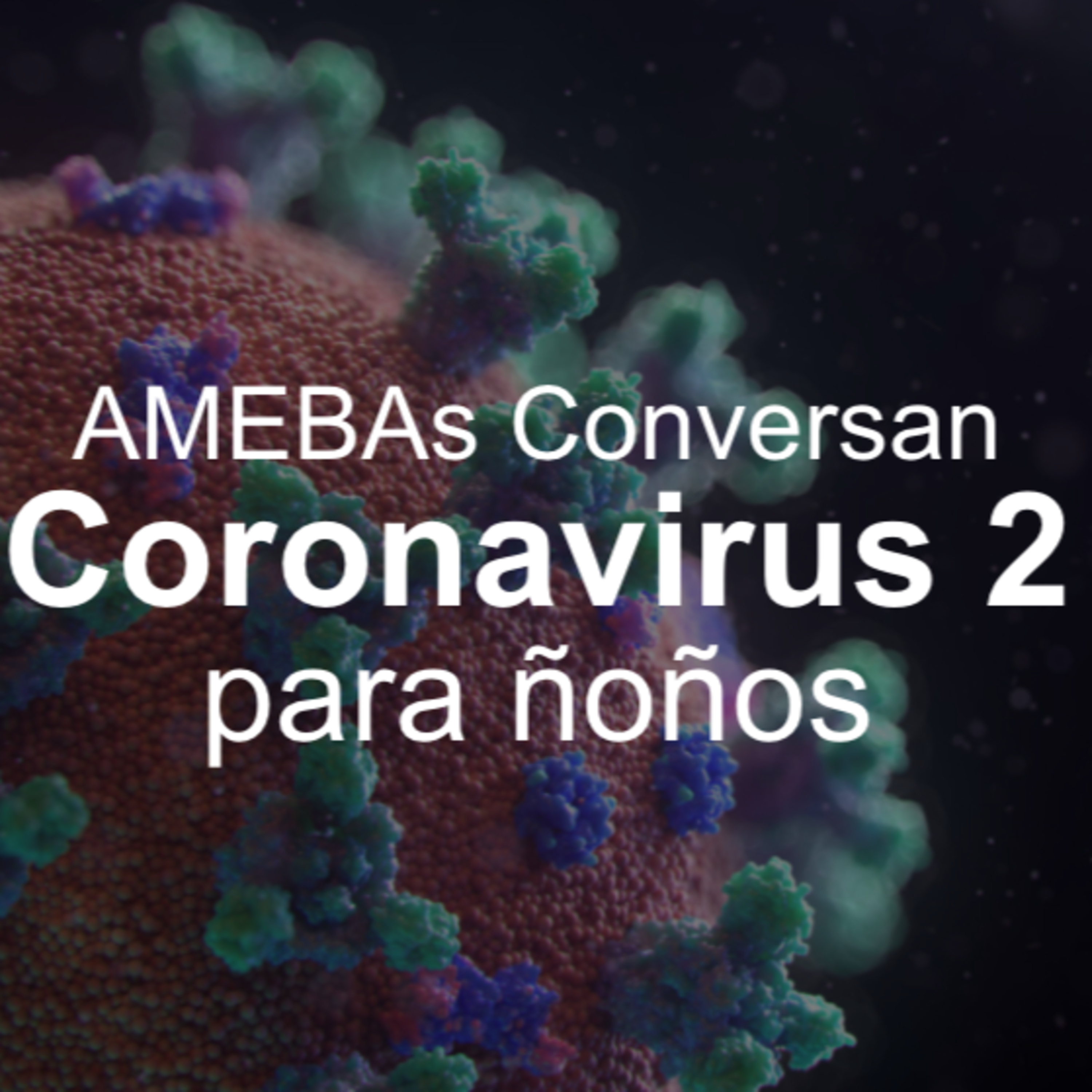 Coronavirus 2 para ñoños episode artwork
