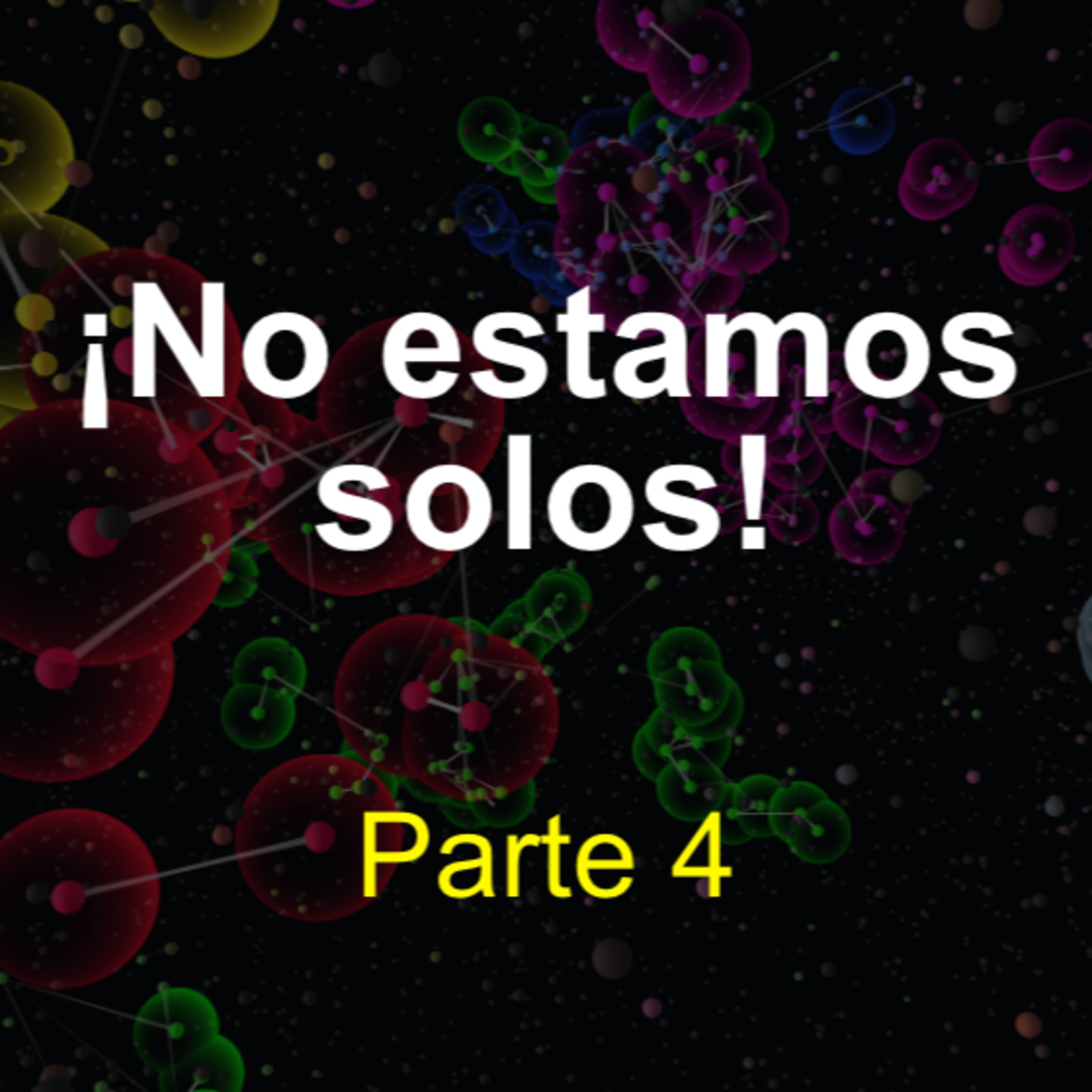 No estamos solos (parte 4) episode artwork