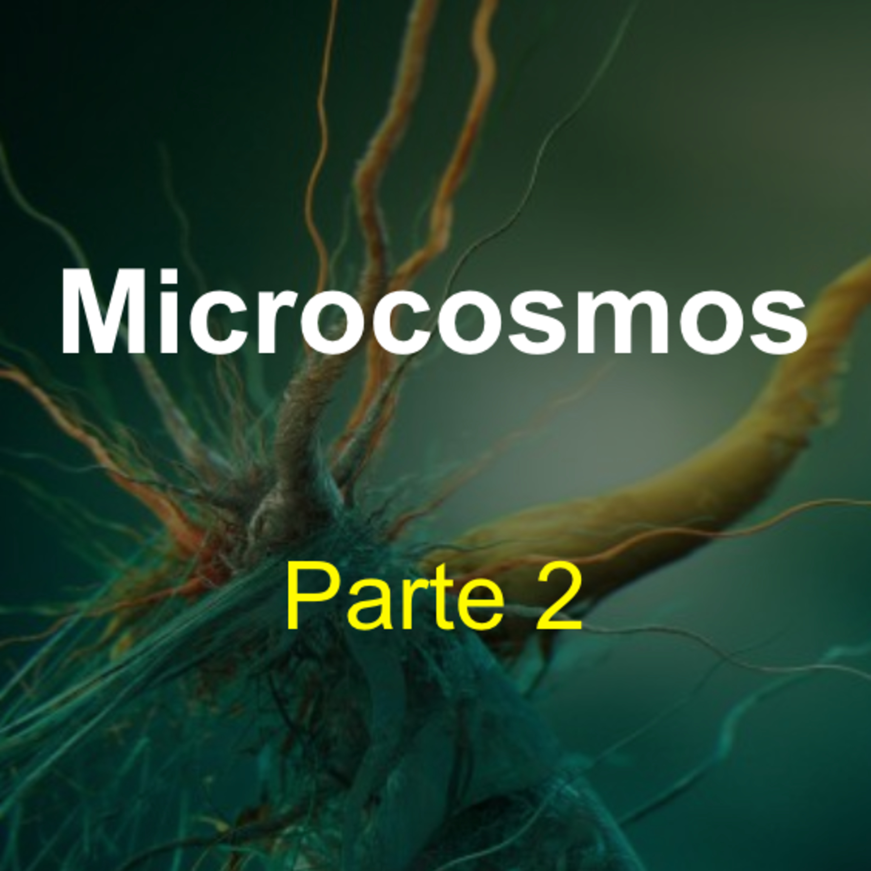 Microcosmos (parte 2)  episode artwork