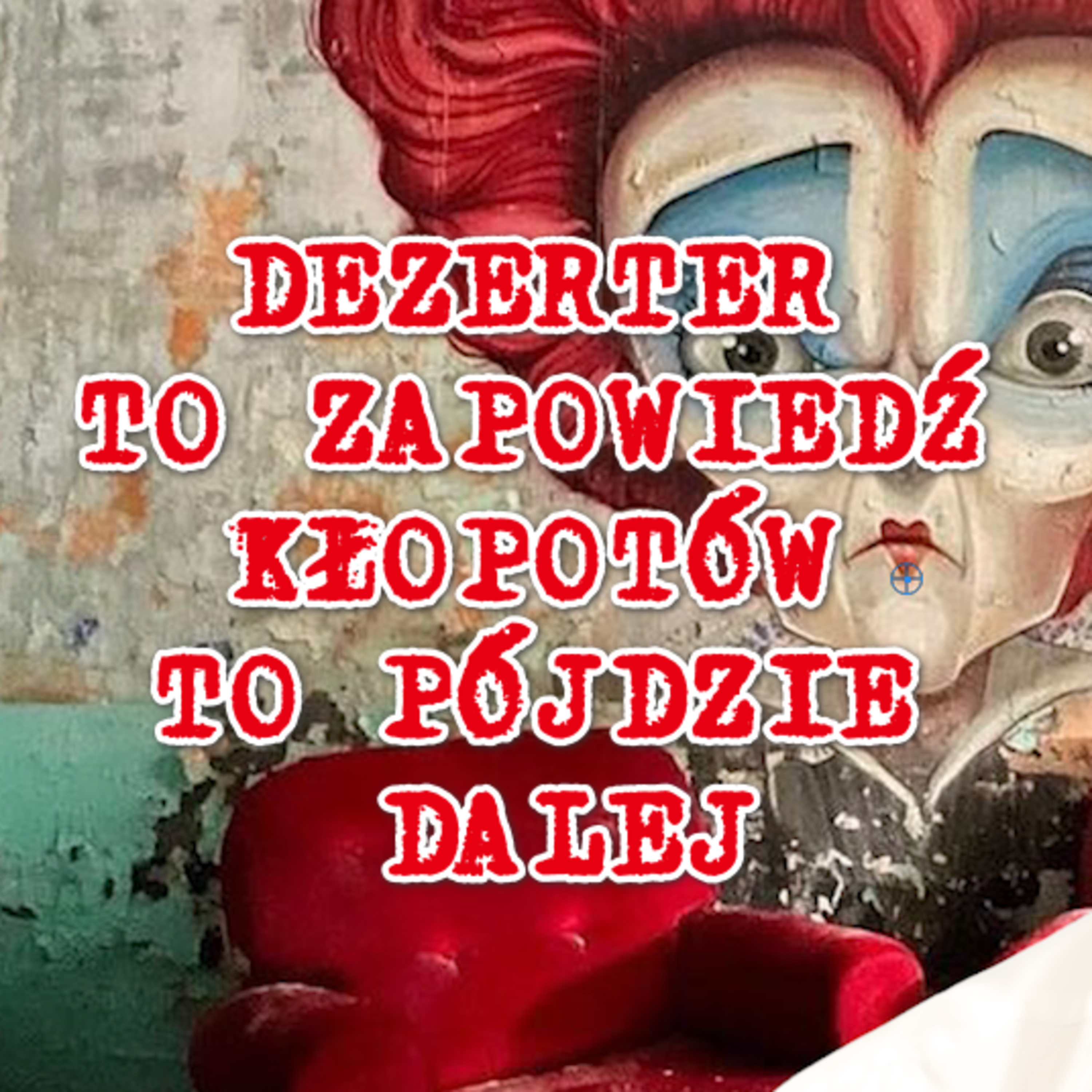 Polski dezerter to początek kłopotów, Gliński wywiesza białą flagę. episode artwork