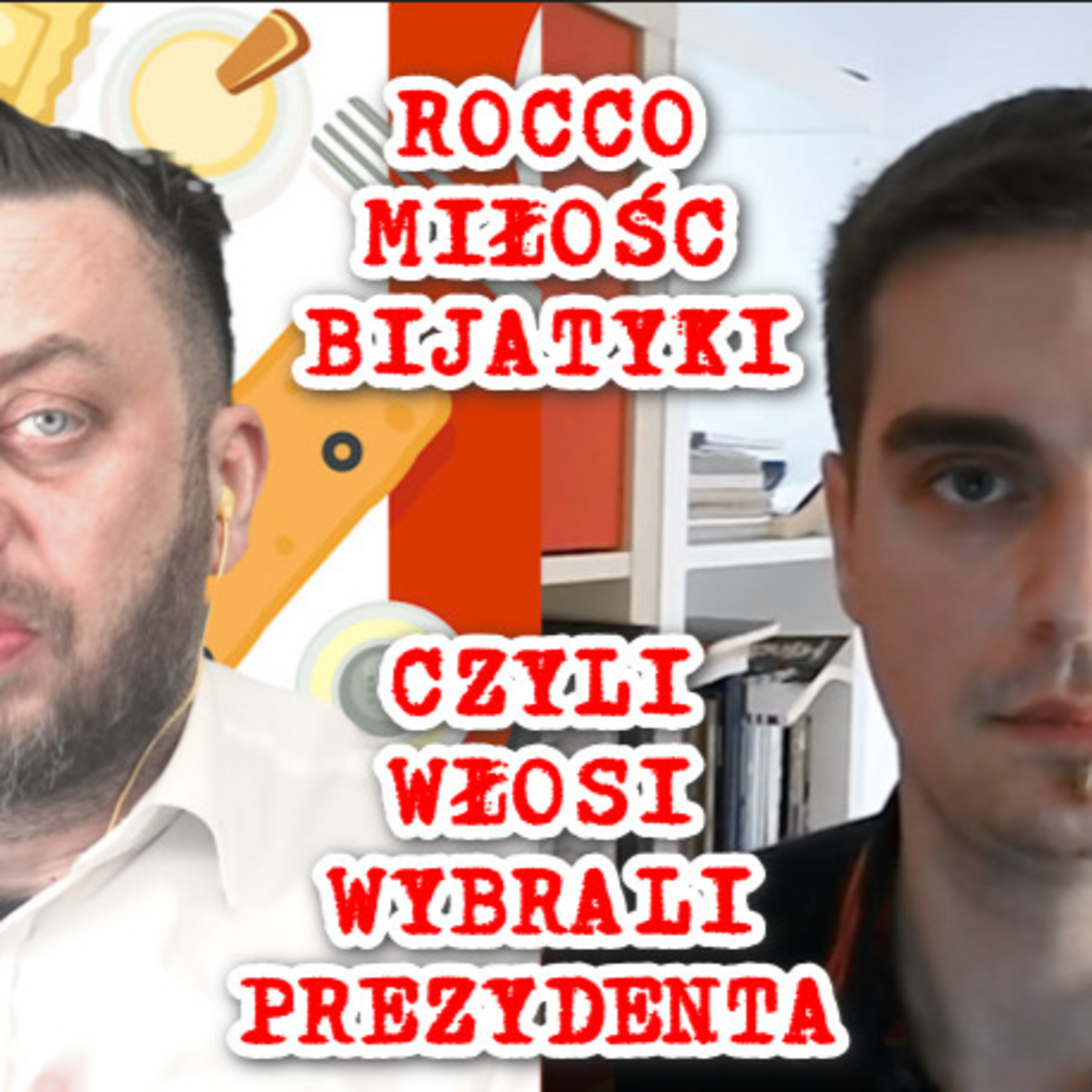 Za nami wybory we Włoszech, czyli o tym jak Rocco o mały włos nie został prezydentem. episode artwork
