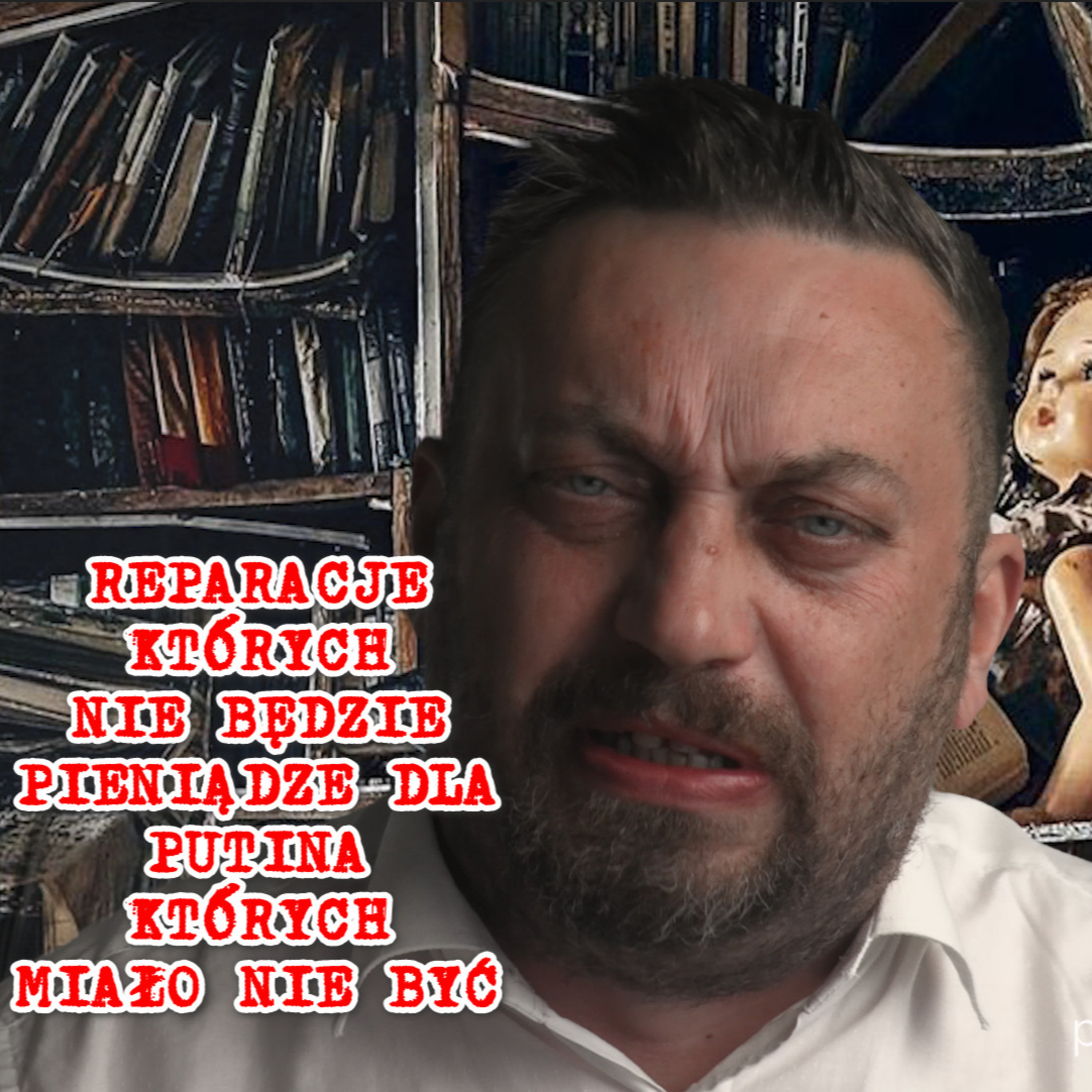 Reparacje, Campus Polska, Putin górą oraz nasza szkoła w Iraku episode artwork
