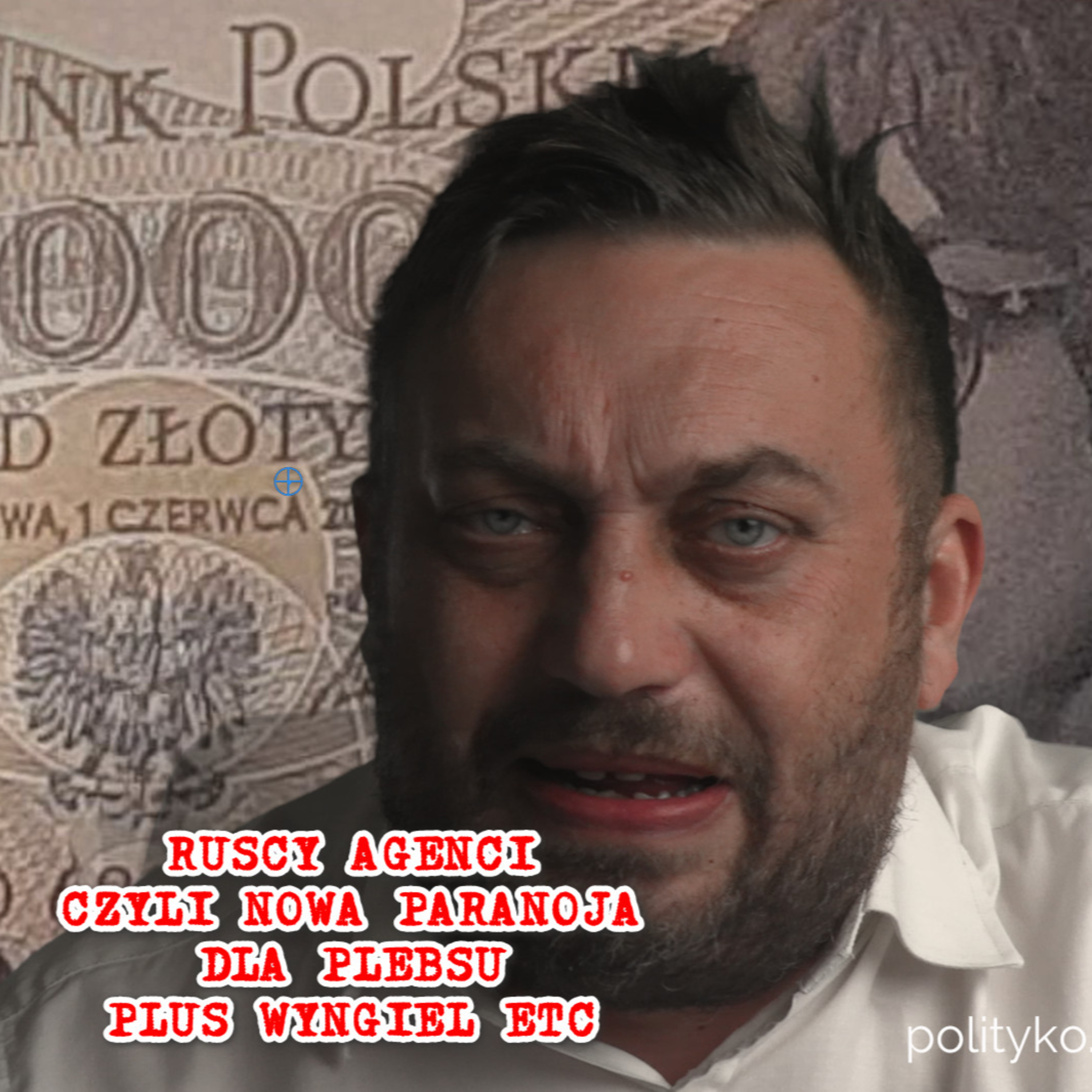 RUSCY AGENCI CZYLI NOWA PARANOJA DLA PLEBSU PLUS WYNGIEL ETC episode artwork