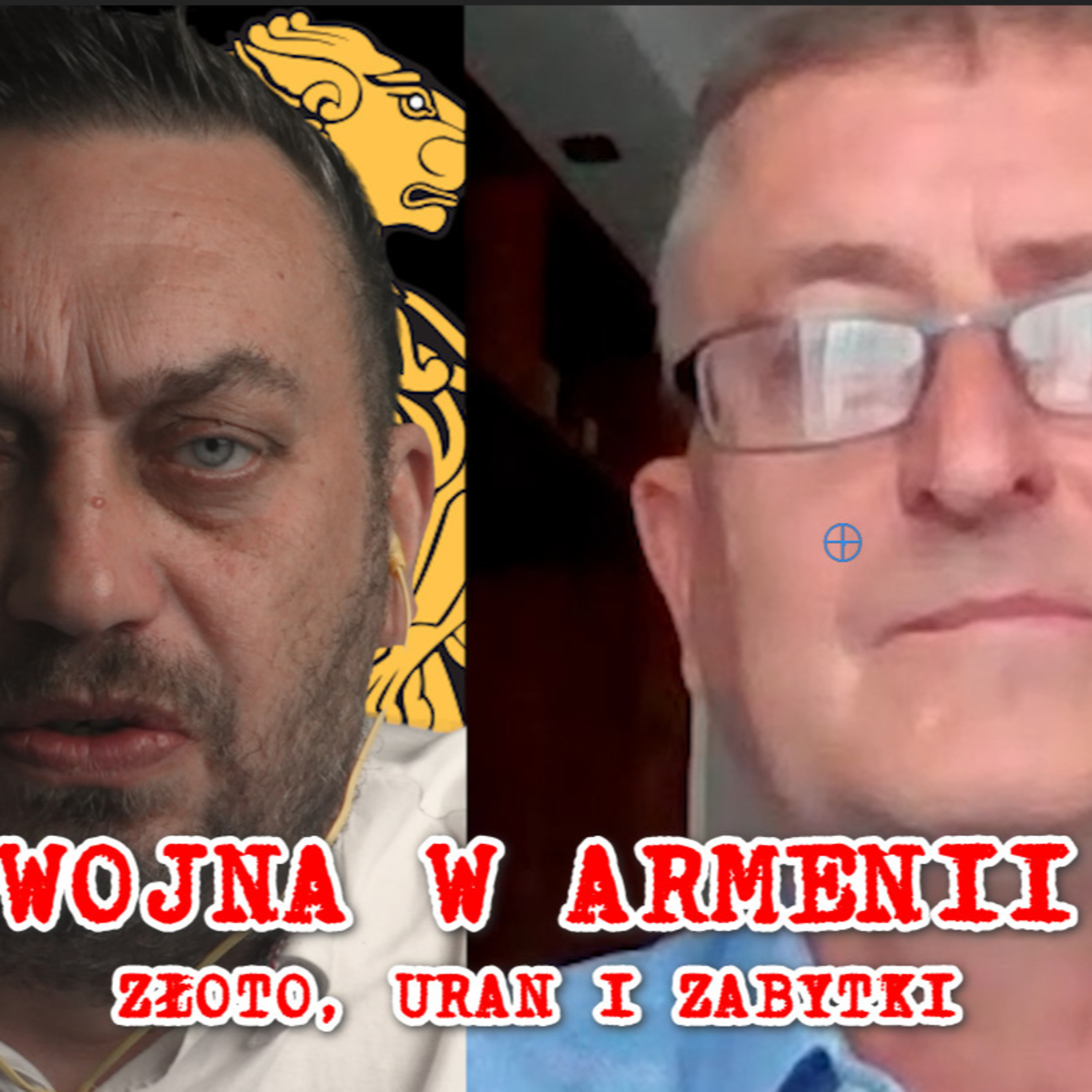 Złoto, uran i zabytki, czyli przyczyny wojny z Armenią. episode artwork