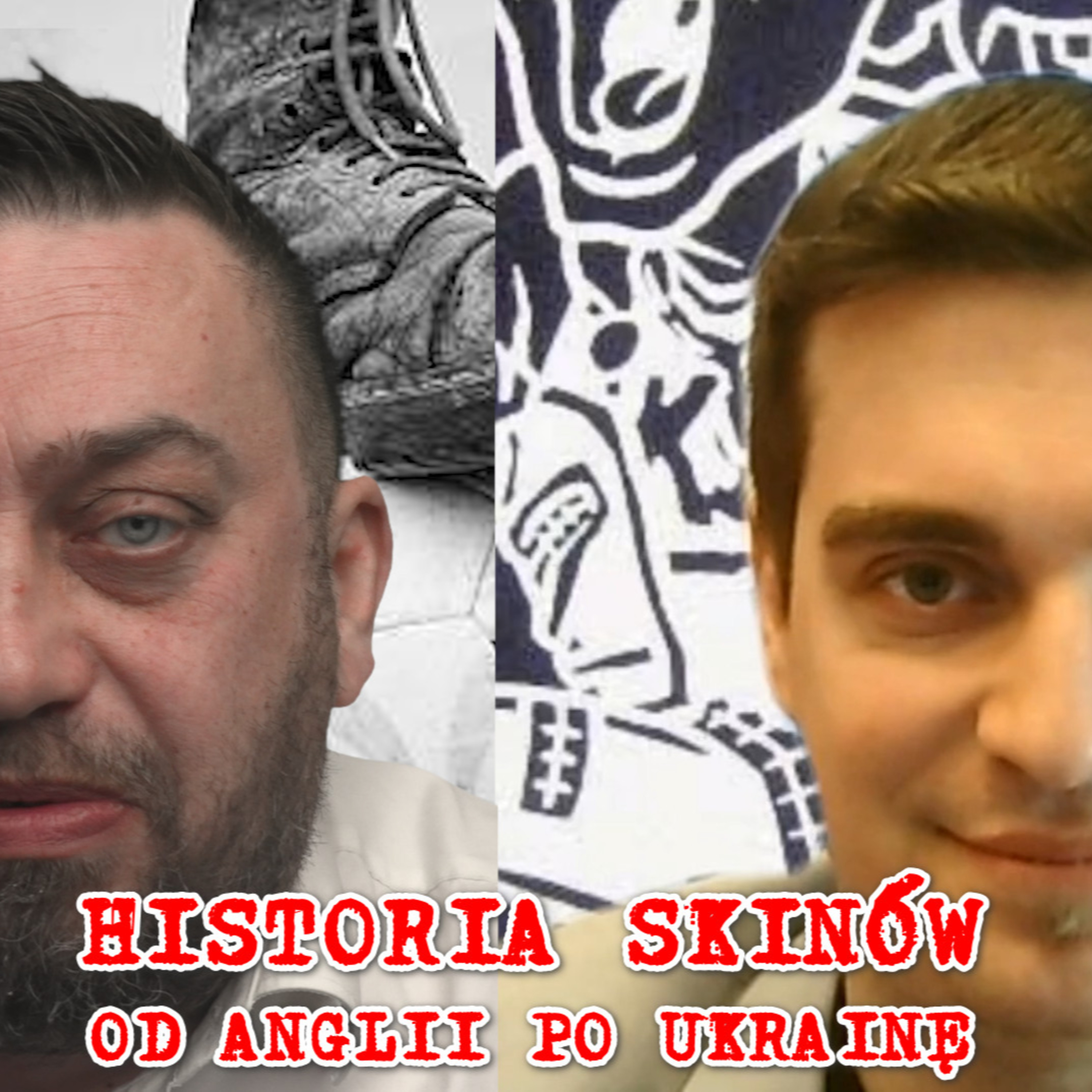 Historia skinów. Od Anglii lat 60. po współczesną Ukrainę episode artwork