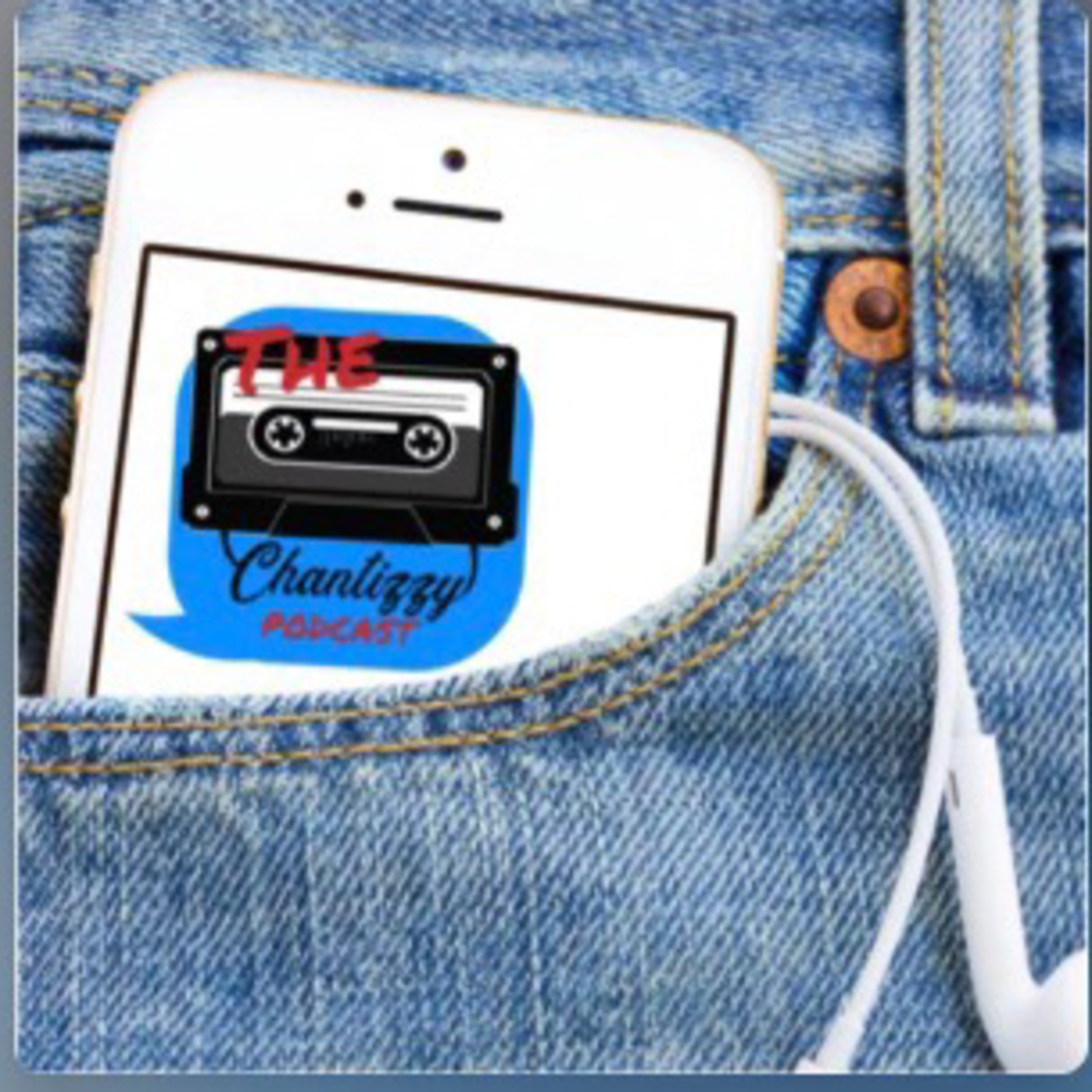 The Chantizzy Podcast