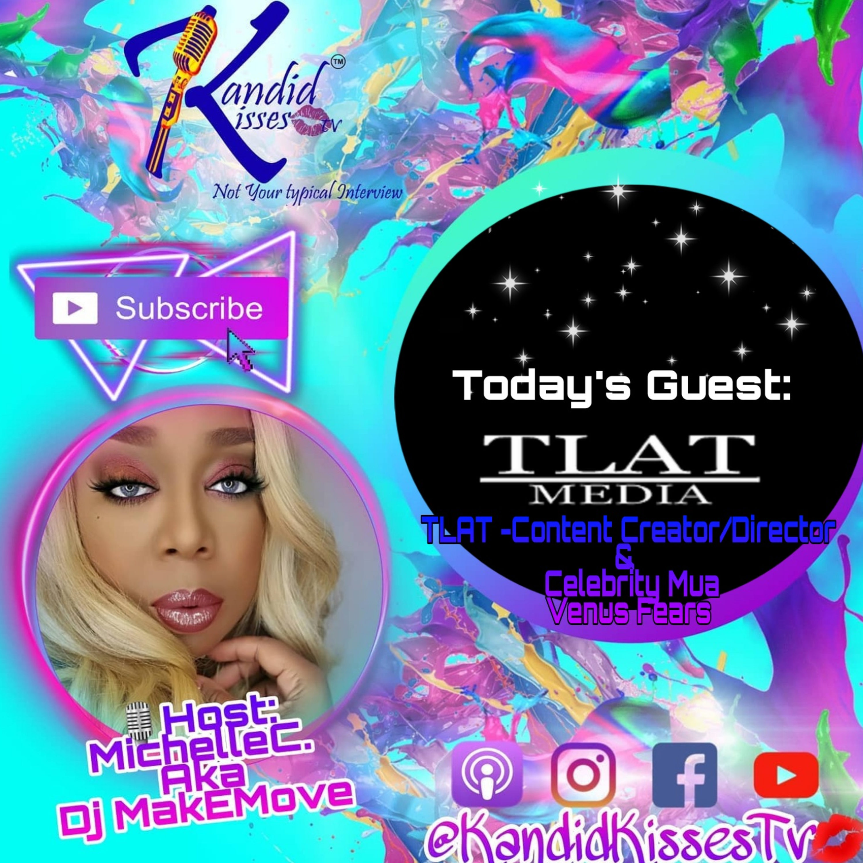 Kandid Kisses Tv Motivation Mon. Ep with Content Creator/Director TLAT & Celebrity Mua Venus Fears episode artwork
