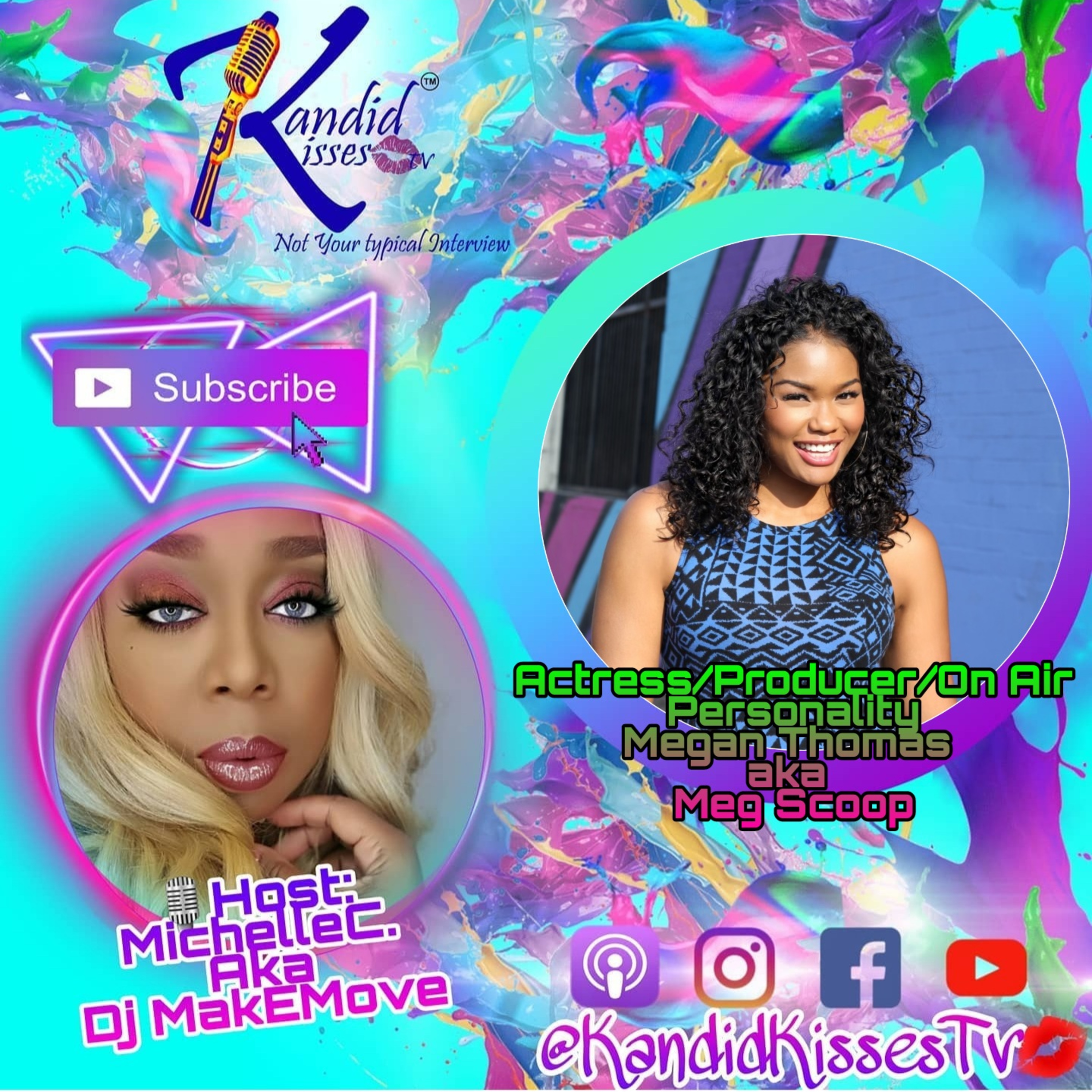 Kandid Kisses Tv {Not Your Typical Interview) with Model/Actress/Content Producer Meg Scoop Of All Def Digital episode artwork
