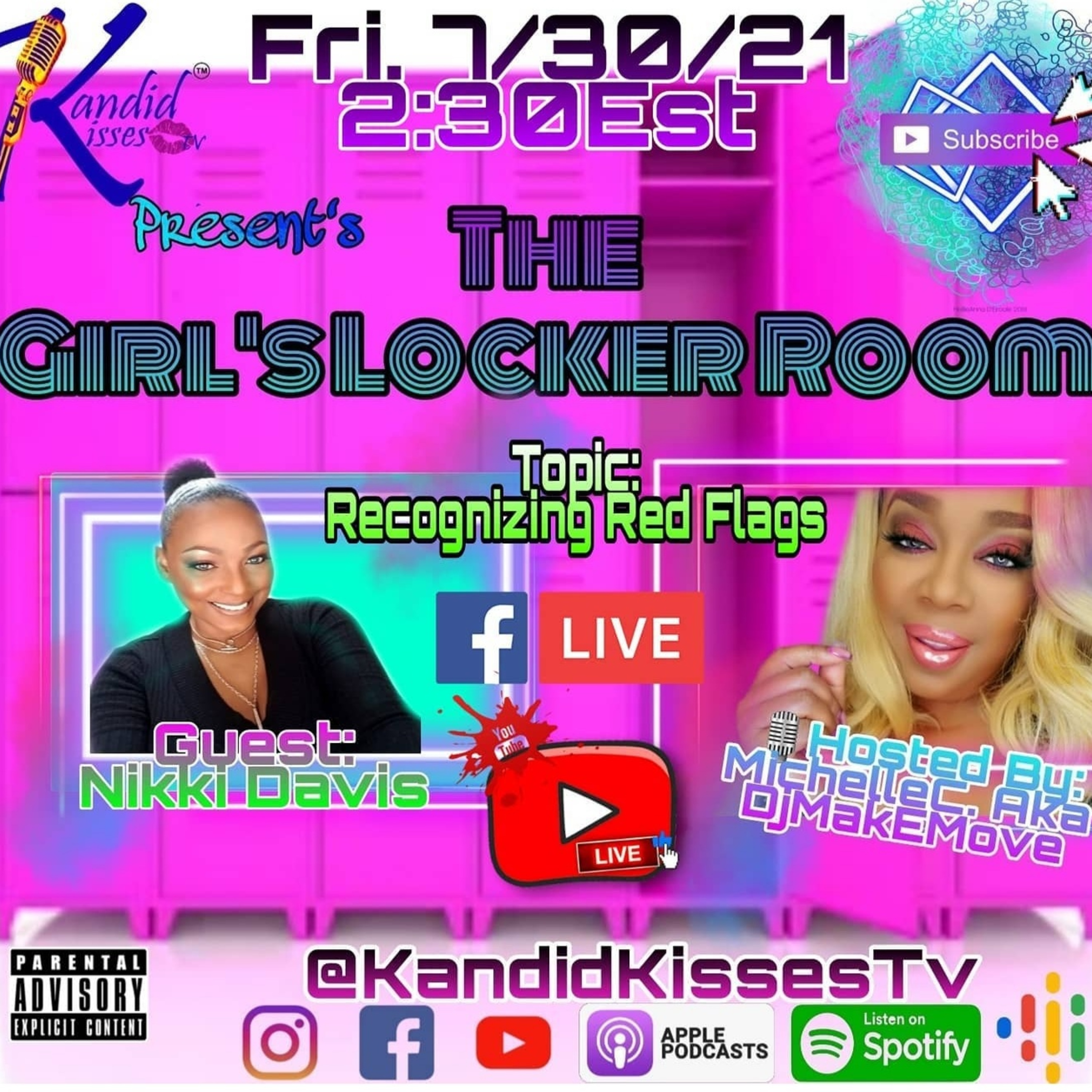 Kandid Kisses Tv Presents "The Girls Locker Room" -Recognizing Red Flags with Guest: Nikki Davis  episode artwork