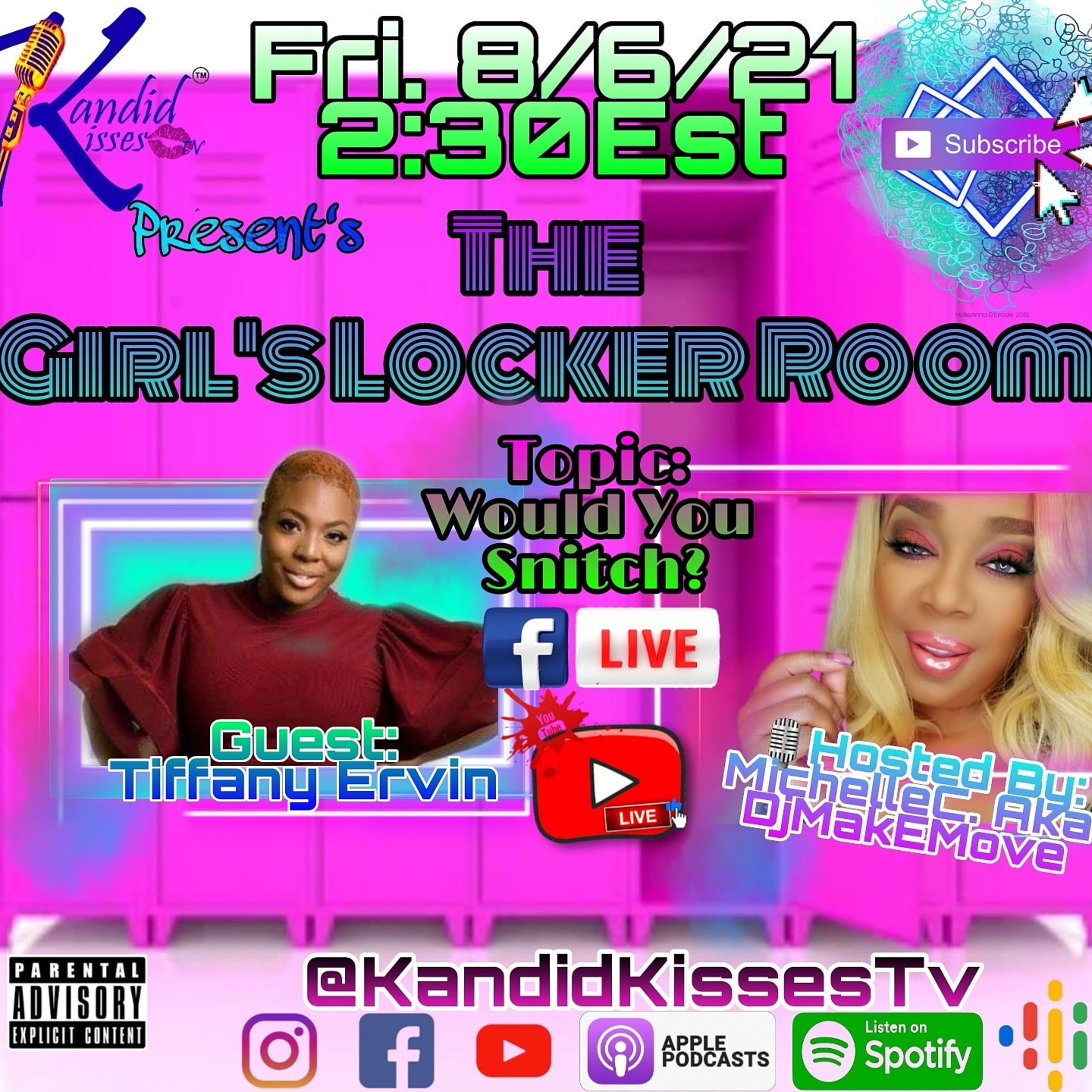 Kandid Kisses Tv Presents "The Girls Locker Room" Topic: Would You Snitch? Guest: Tiffany Ervin episode artwork
