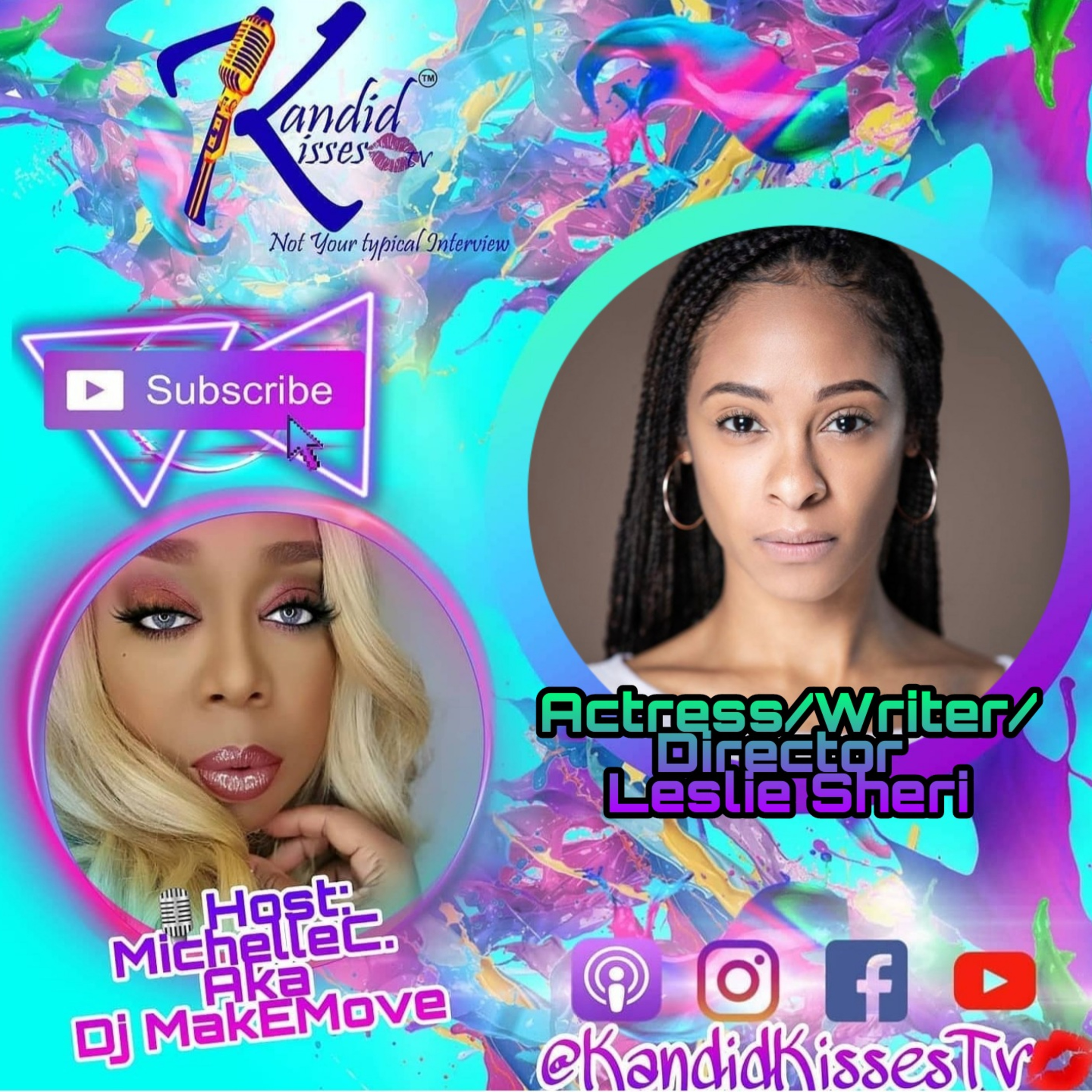 Kandid Kisses Tv Motivation Mon. Ep with Actress/Writer/Director Leslie Sheri episode artwork