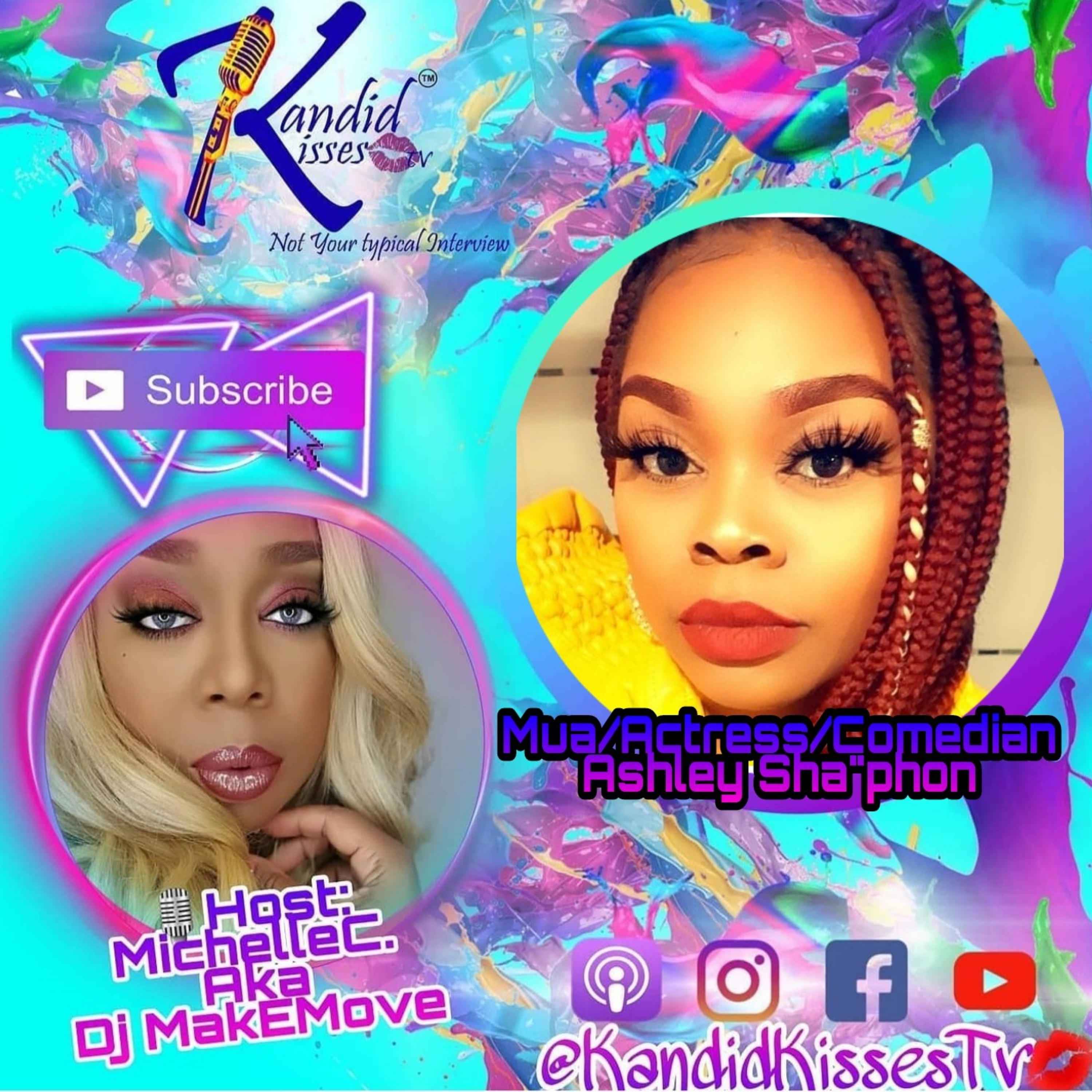 Kandid Kisses Tv Motivation Mon. Ep. with Mua/Actress/Comedian Ashley Sha'phon episode artwork