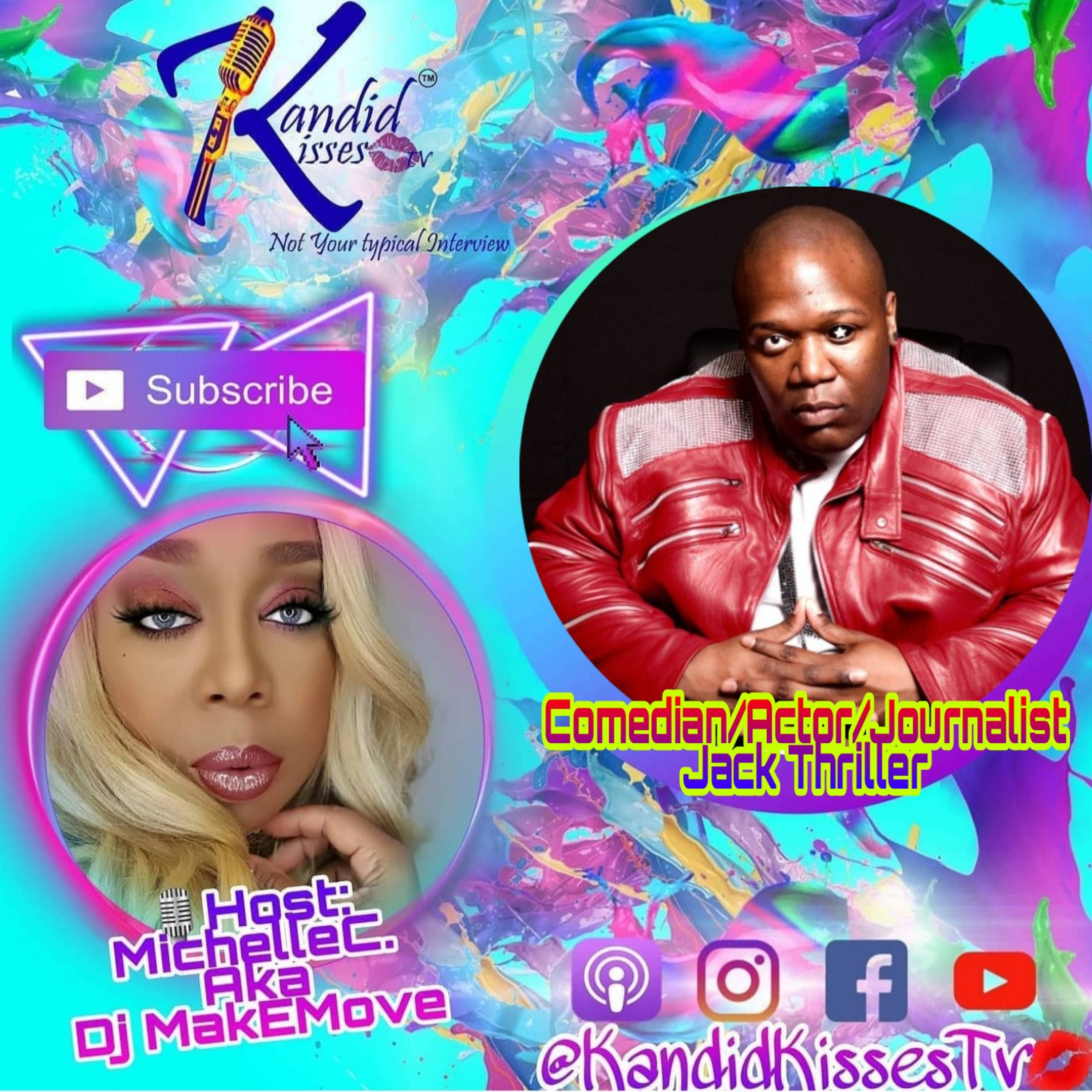 Kandid Kisses Tv Ep. with Comedian/Actor/Journalist Jack Thriller episode artwork