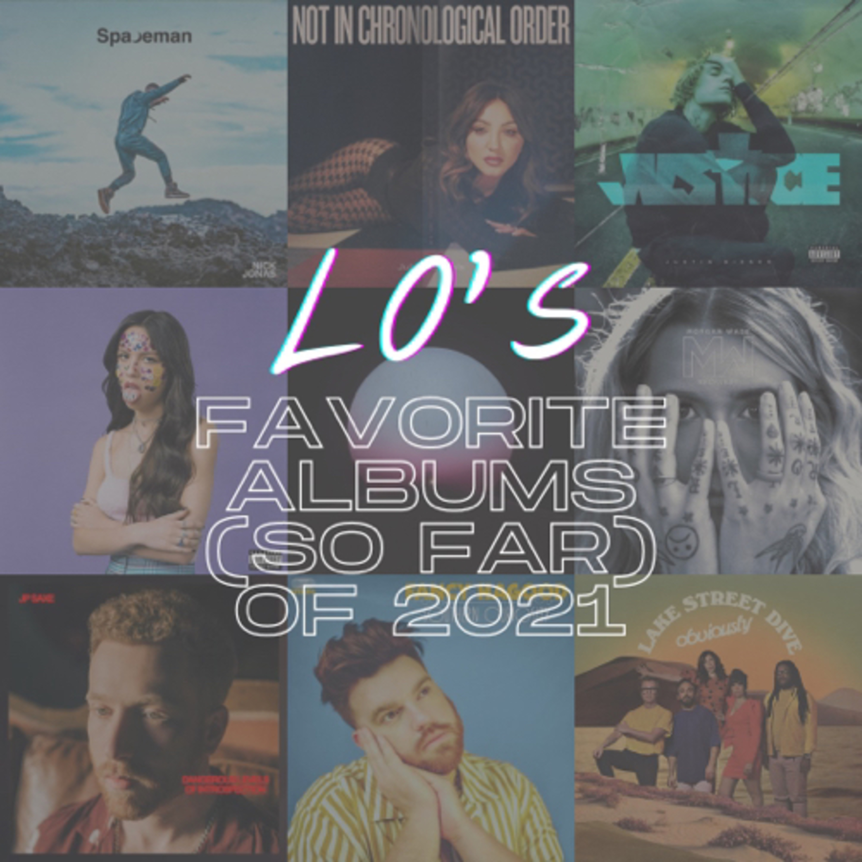 Lo's Favorite Albums (So Far) of 2021