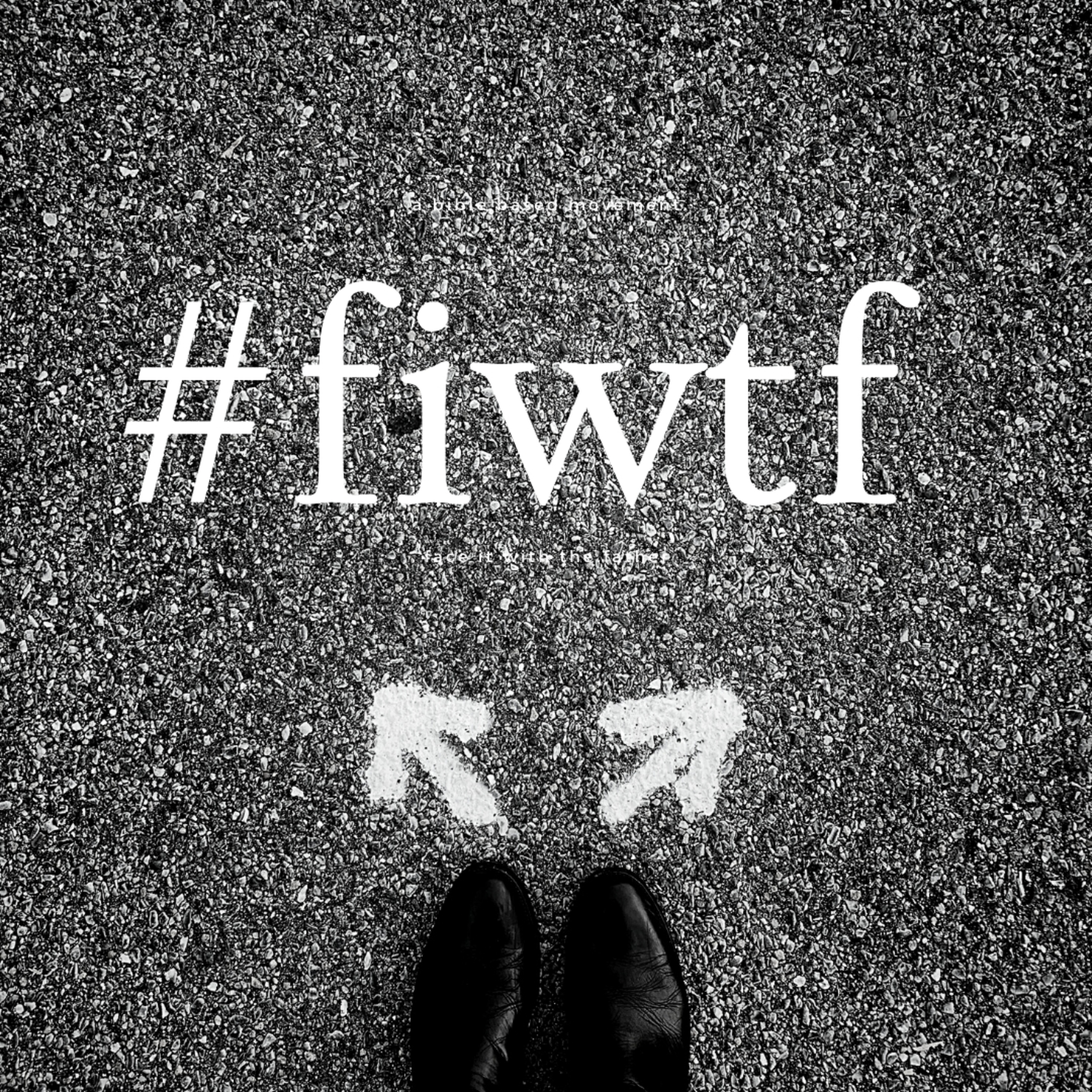 FIWTF - #16 Uncertainty  episode artwork