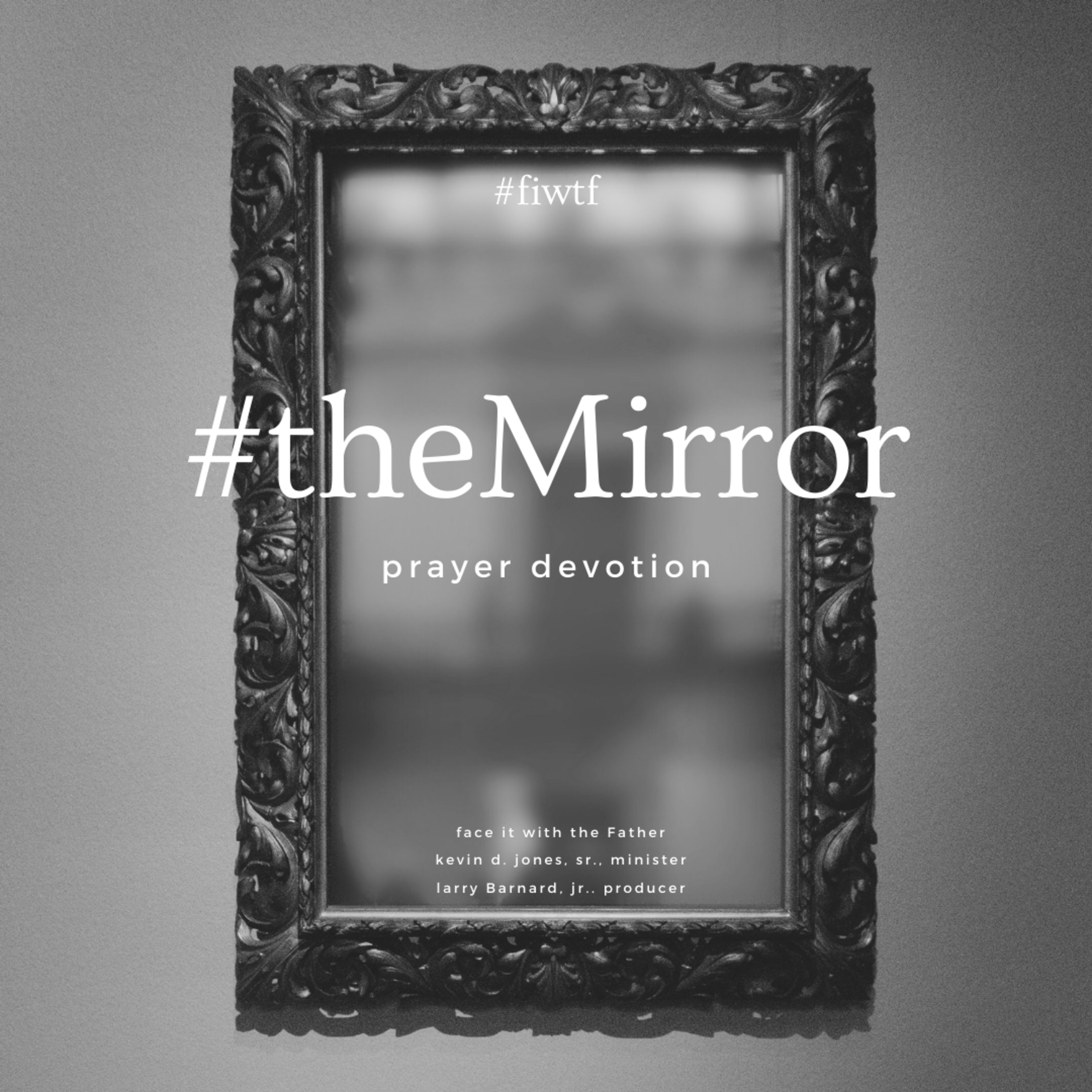 The Mirror Prayer Devotion - Conflict episode artwork