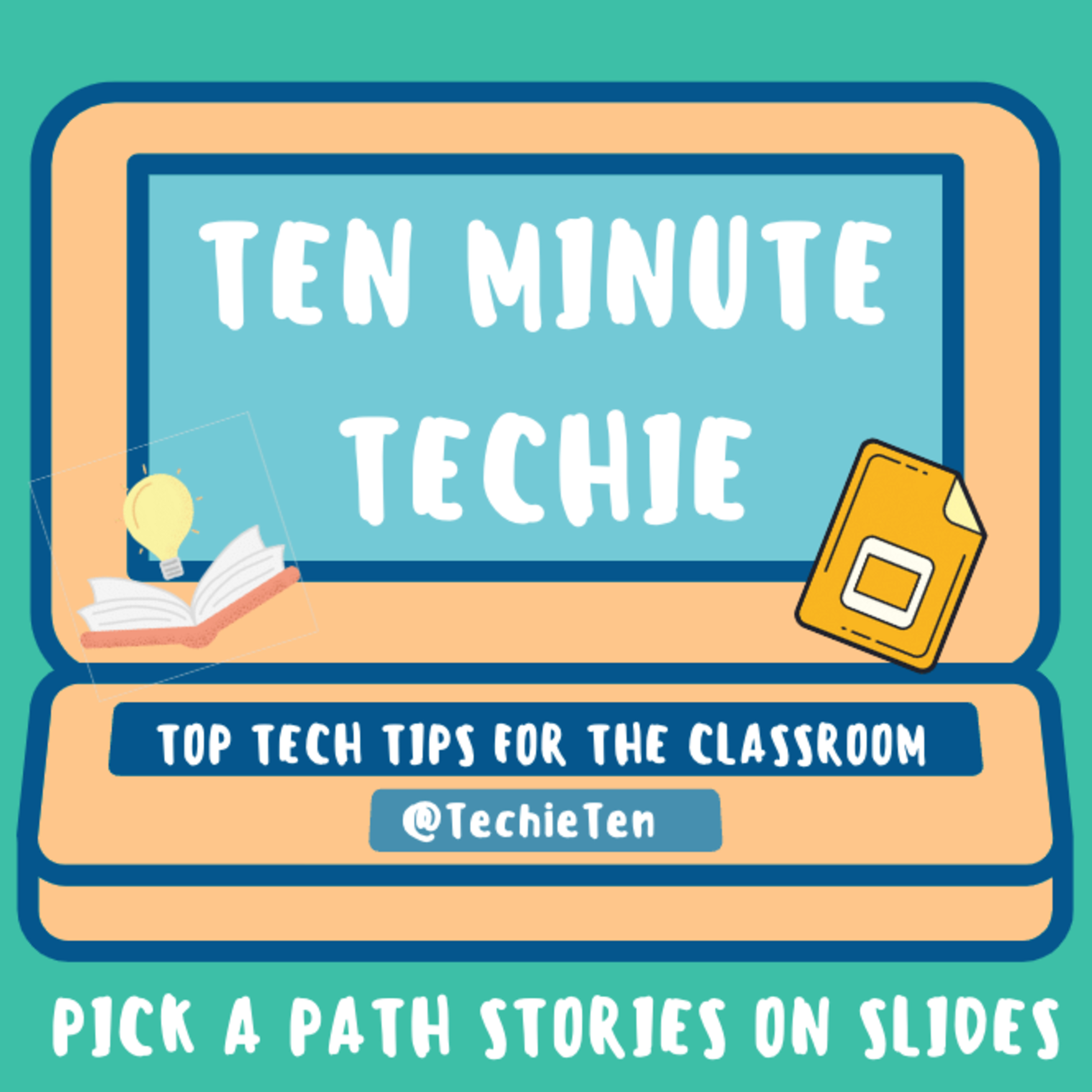 52: Pick a Path Stories with Google Slides