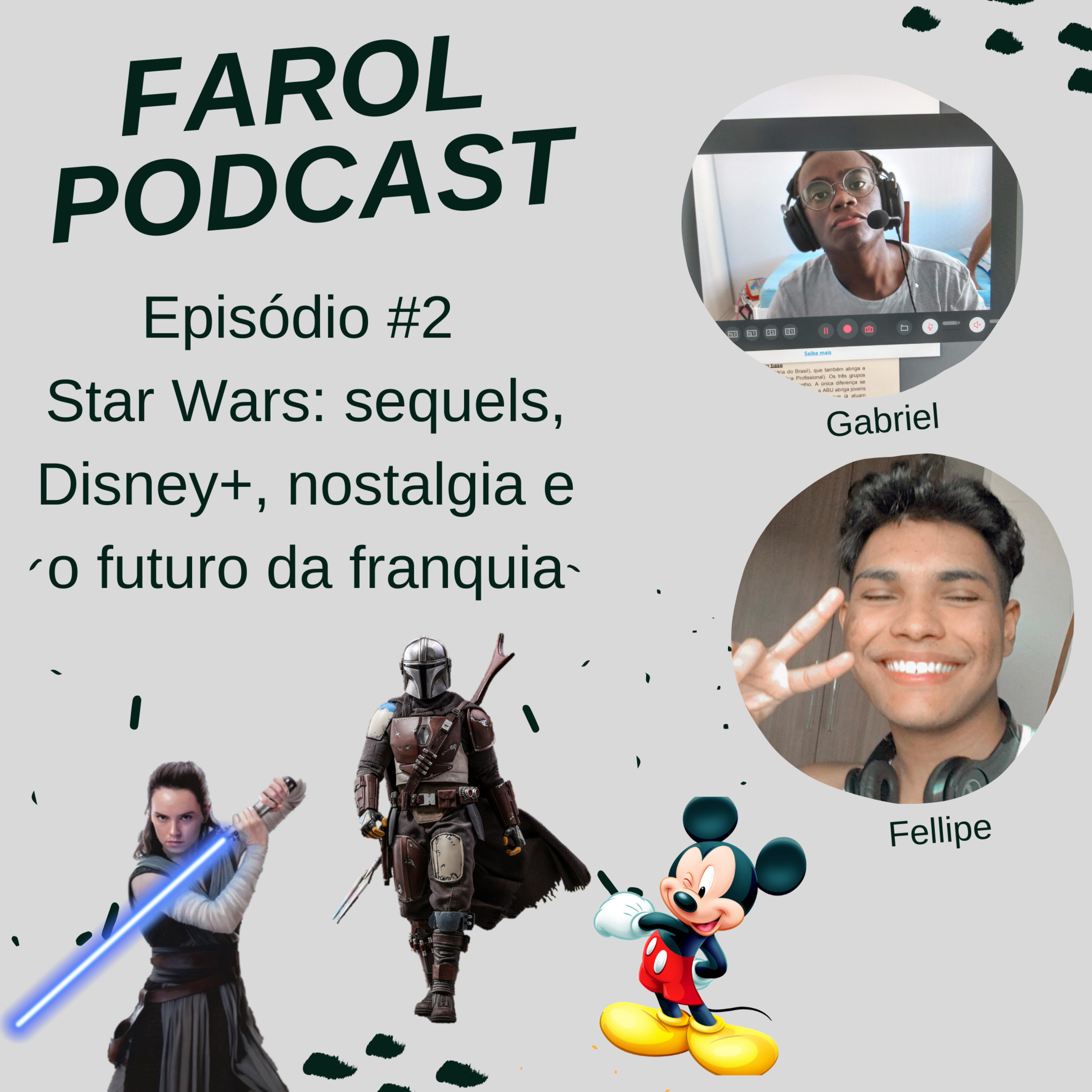 Episódio #2: Star Wars: sequels, Disney+, nostalgia e o futuro da franquia
