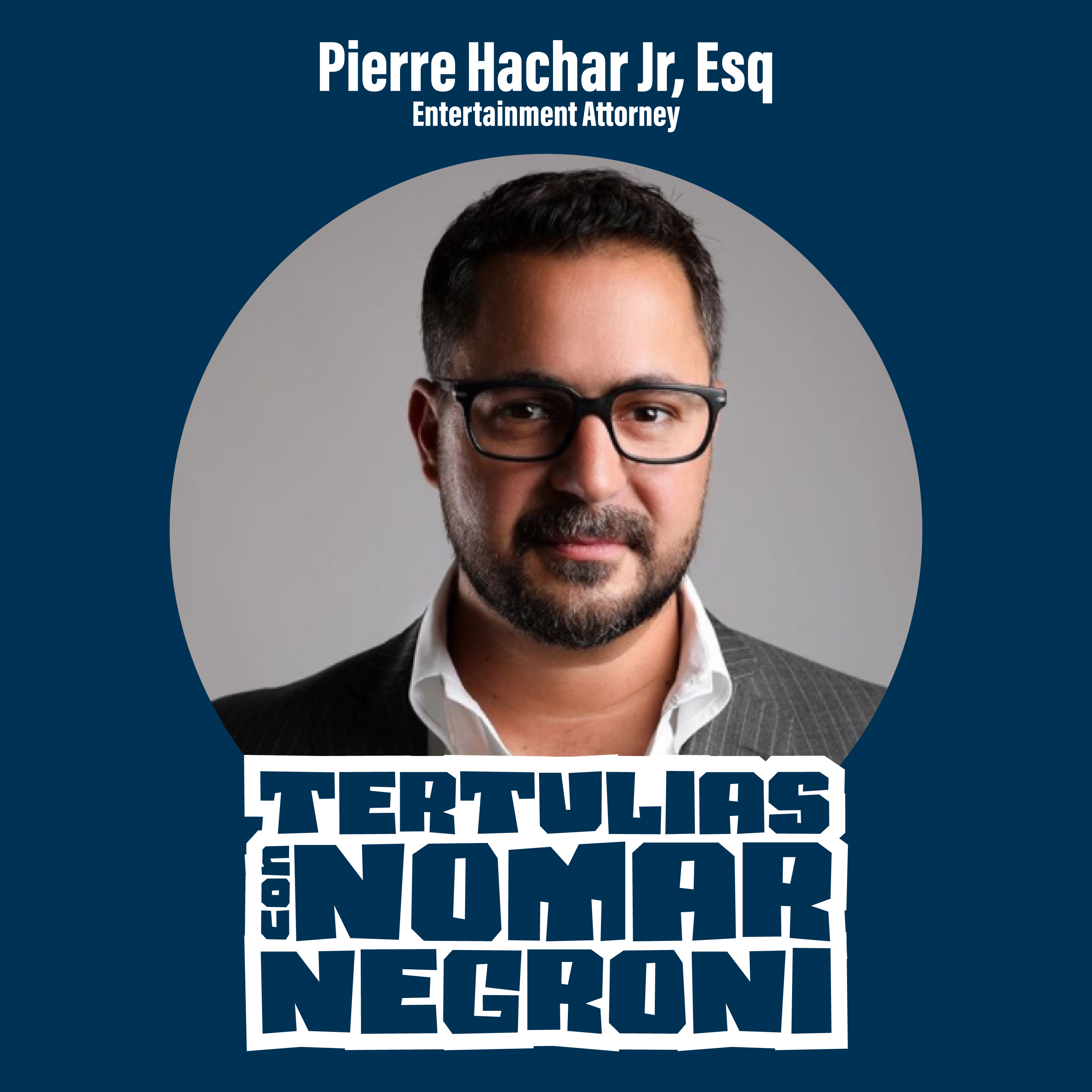 Pierre Hachar Jr, Esq: Entertainment Attorney episode artwork