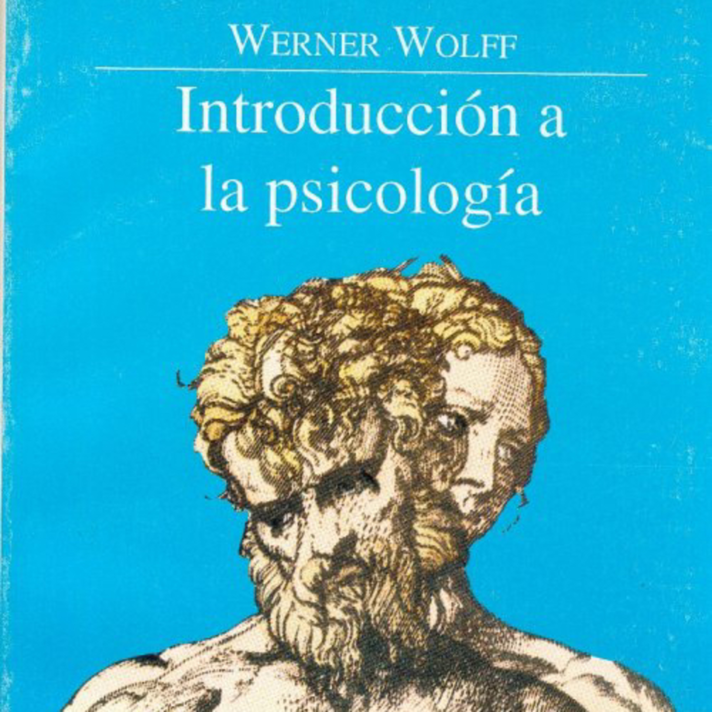 02 Introducción a la Psicología por Werner Wolff: Bases biológicas de los fenómenos psíquicos  episode artwork