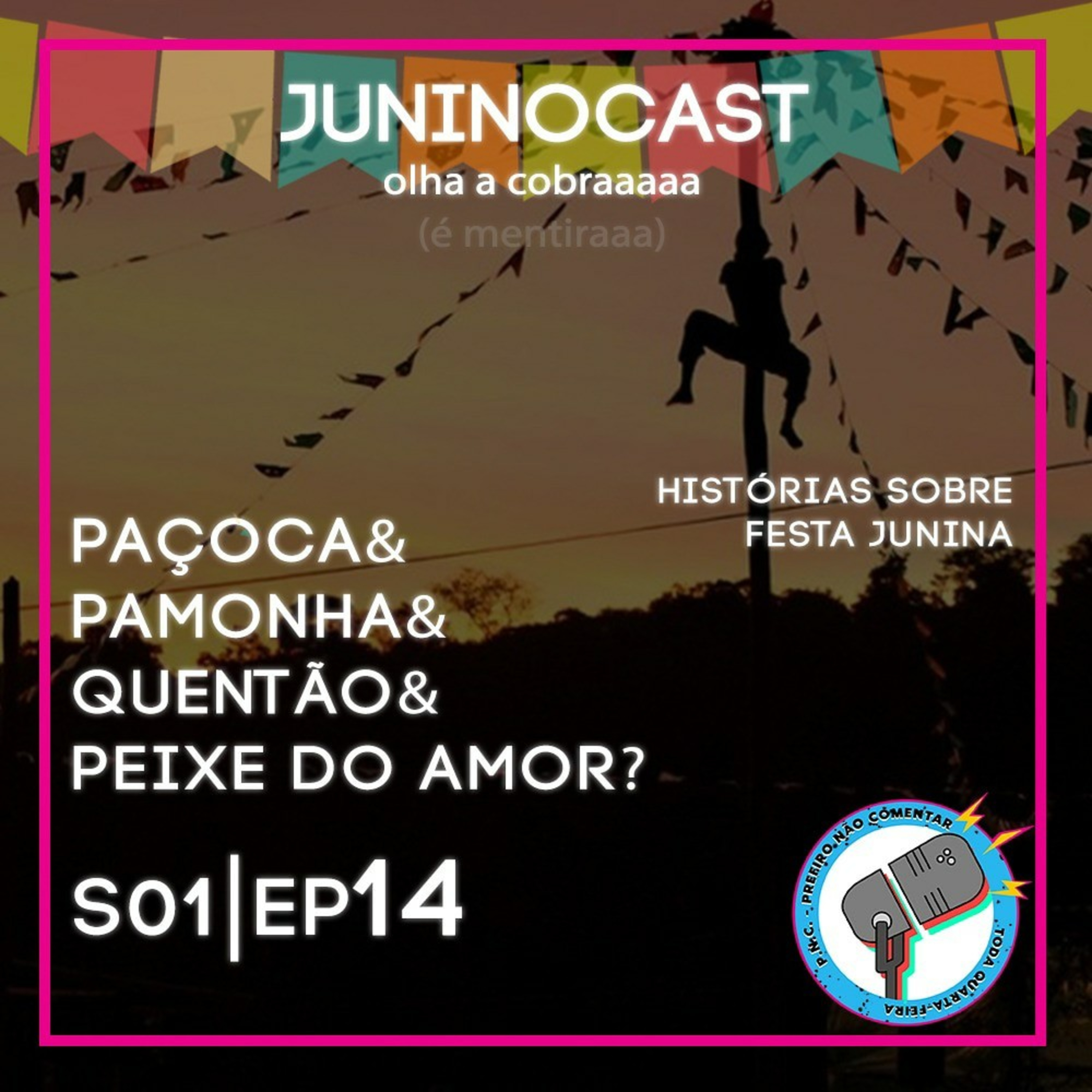 PNC - Prefiro Não Comentar