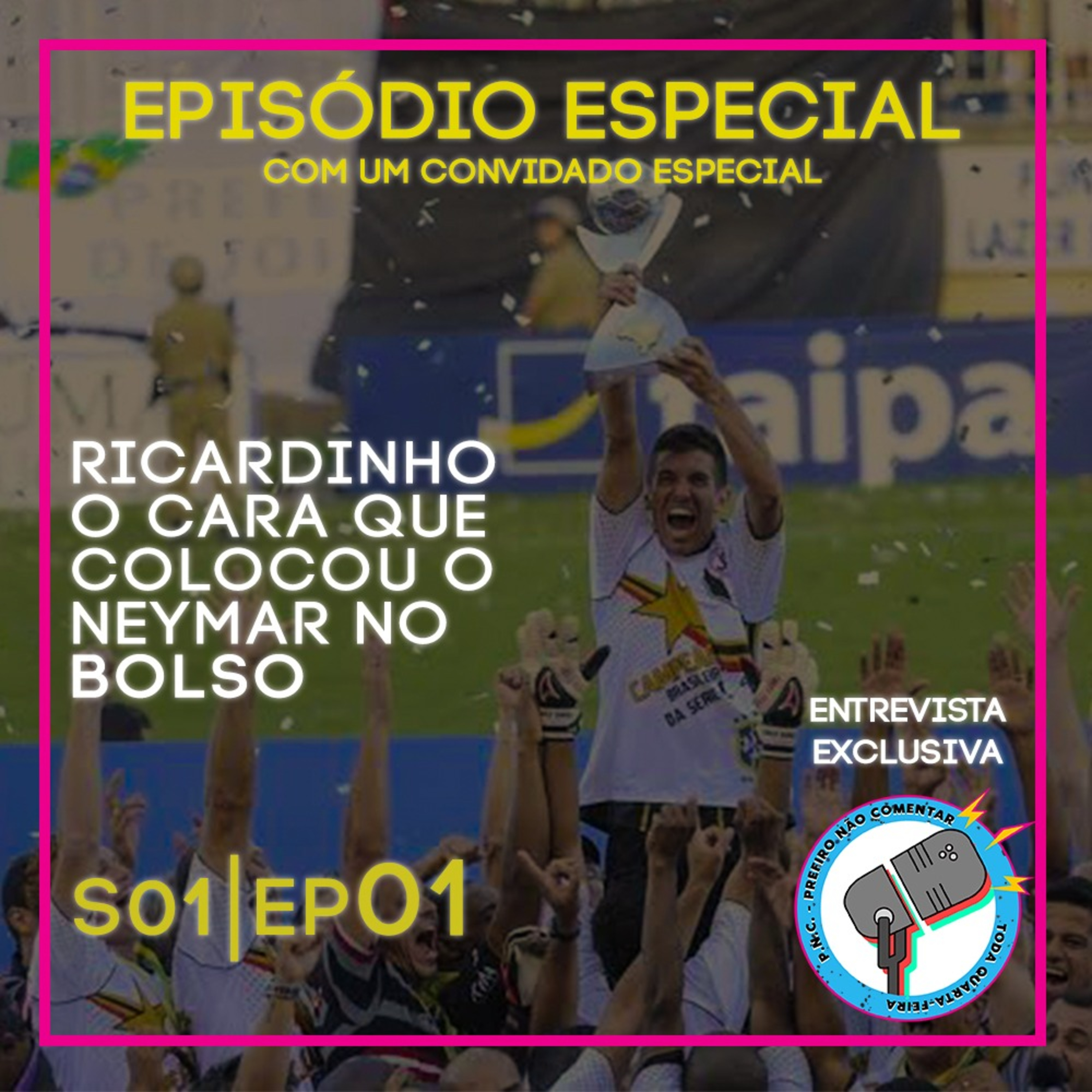 PNC - Prefiro Não Comentar