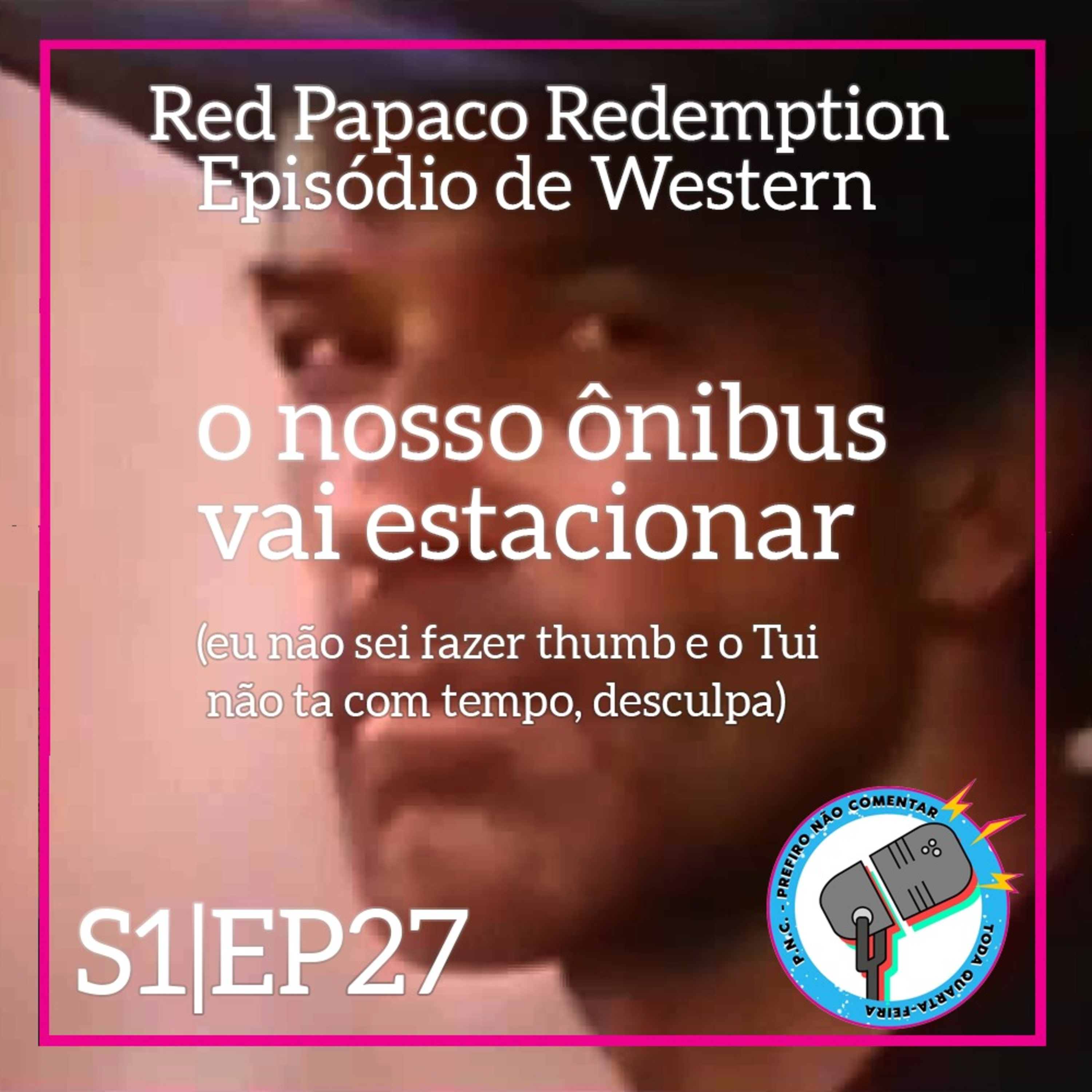 PNC - Prefiro Não Comentar
