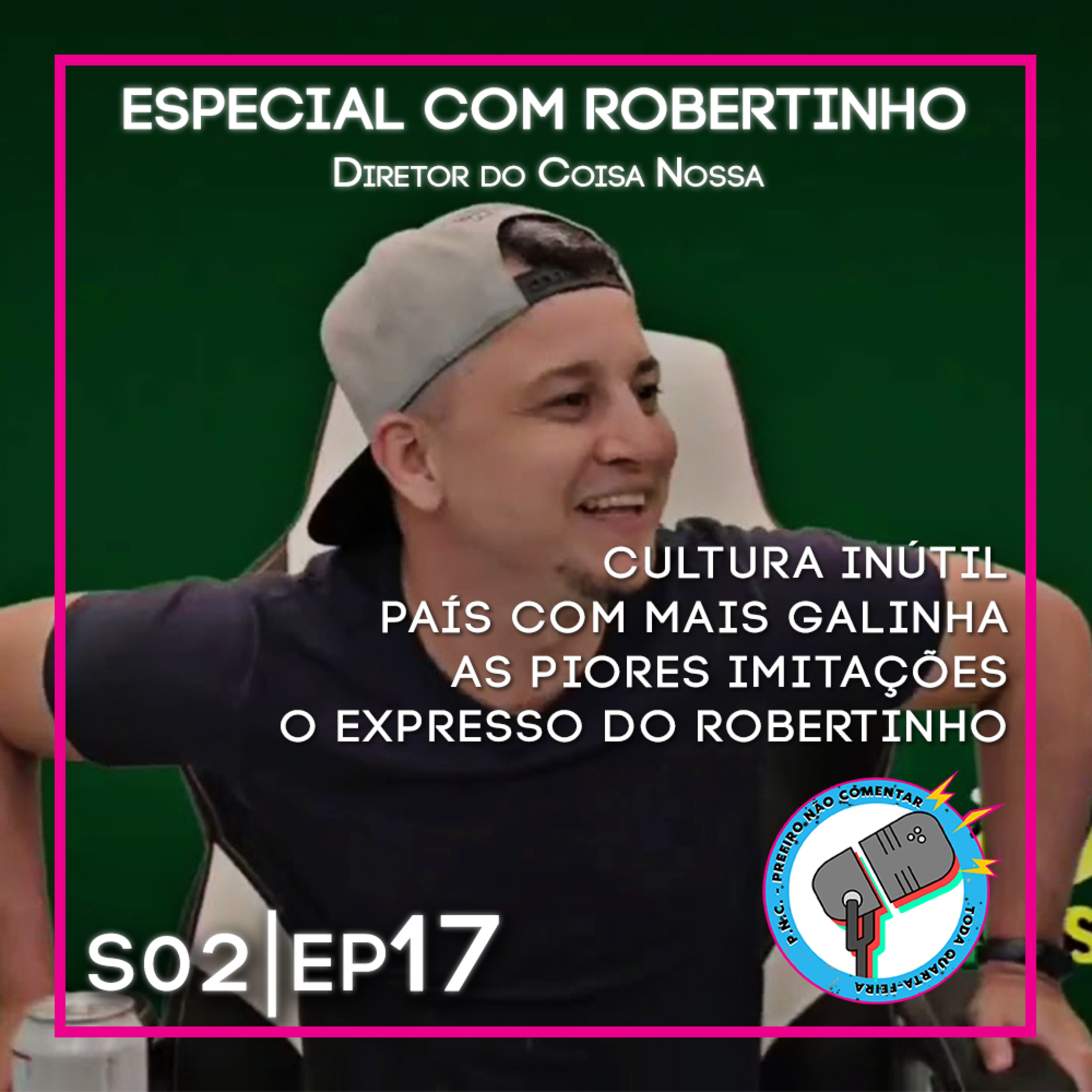 PNC - Prefiro Não Comentar
