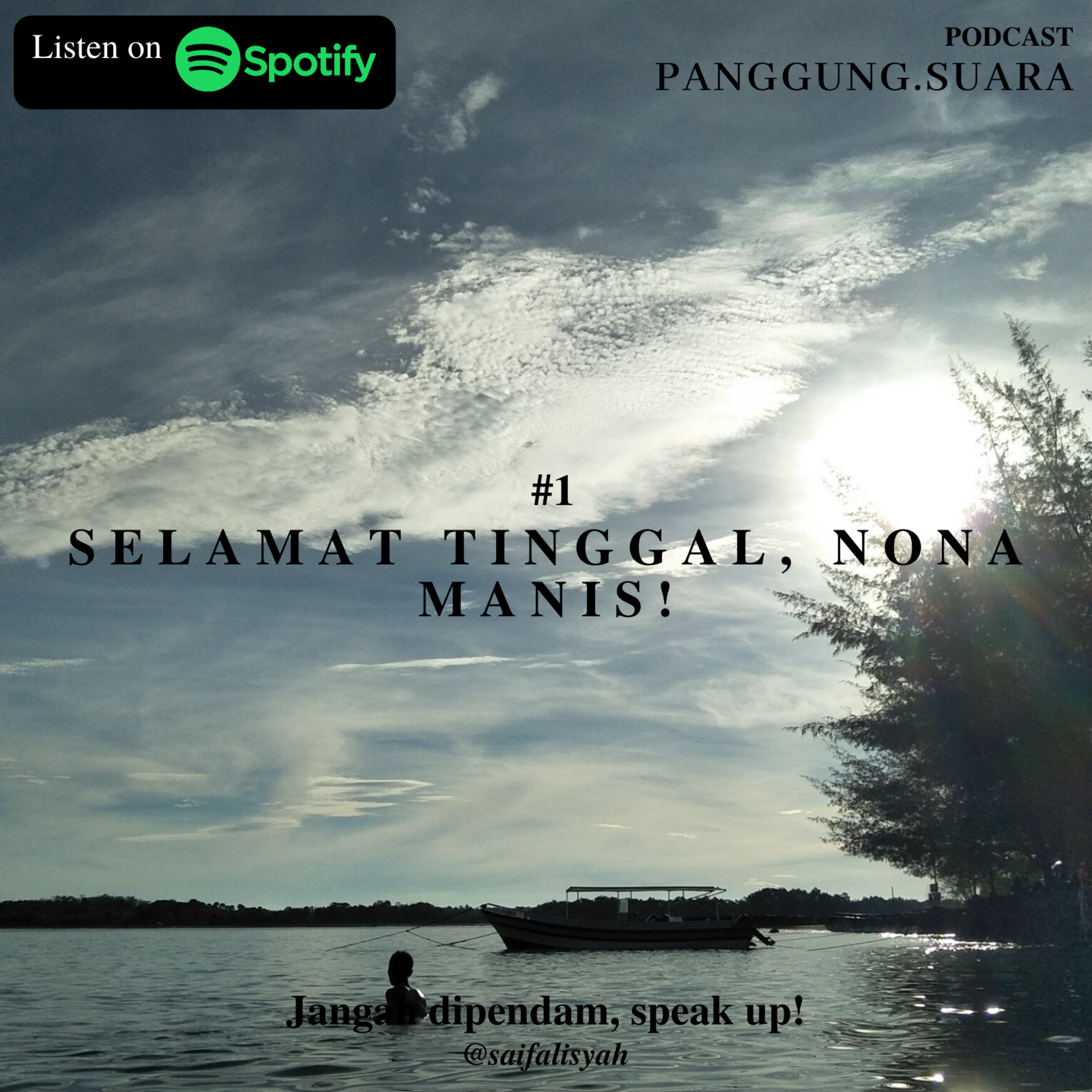 #1 Selamat Tinggal, Nona Manis!