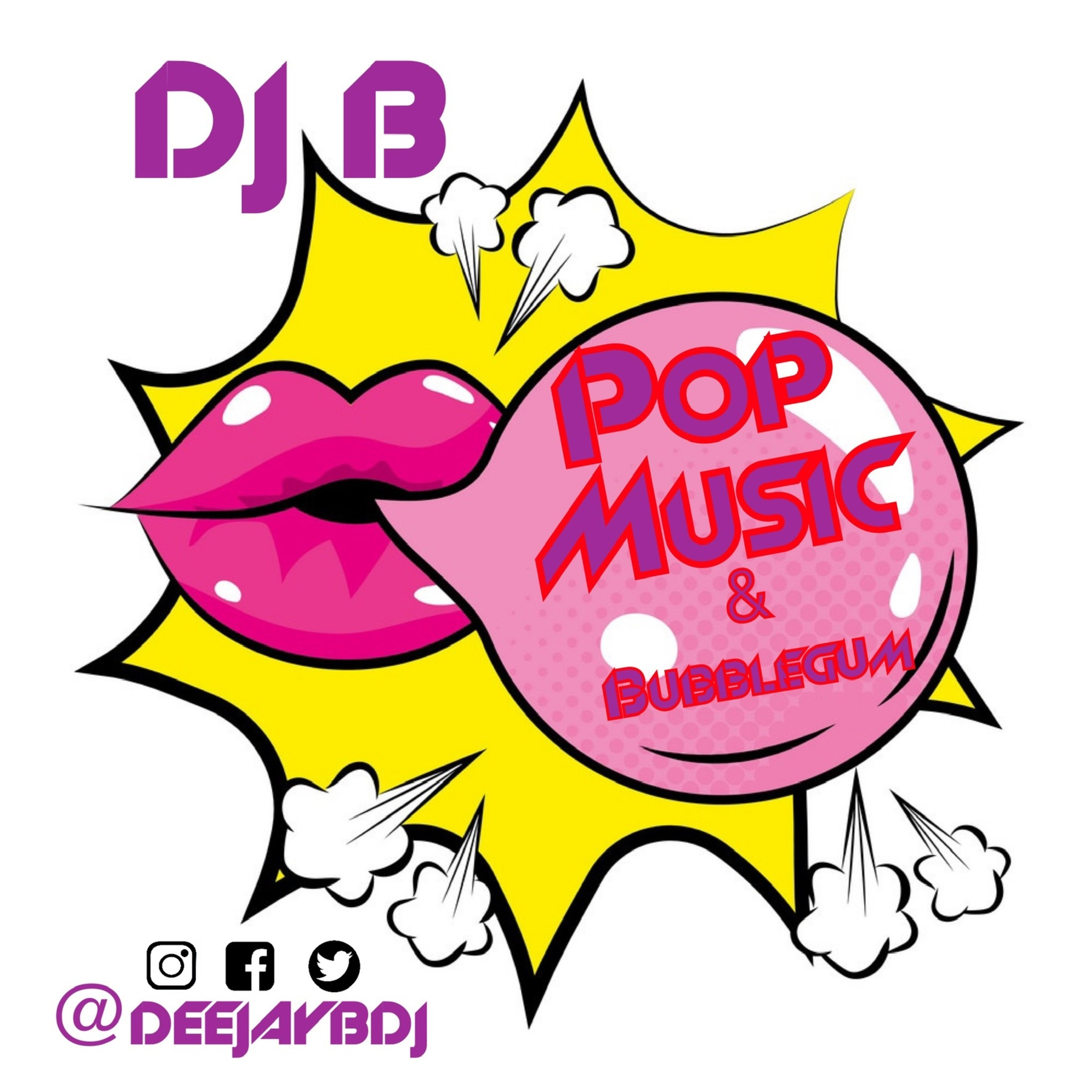 DJ B - Pop Music & Bubblegum