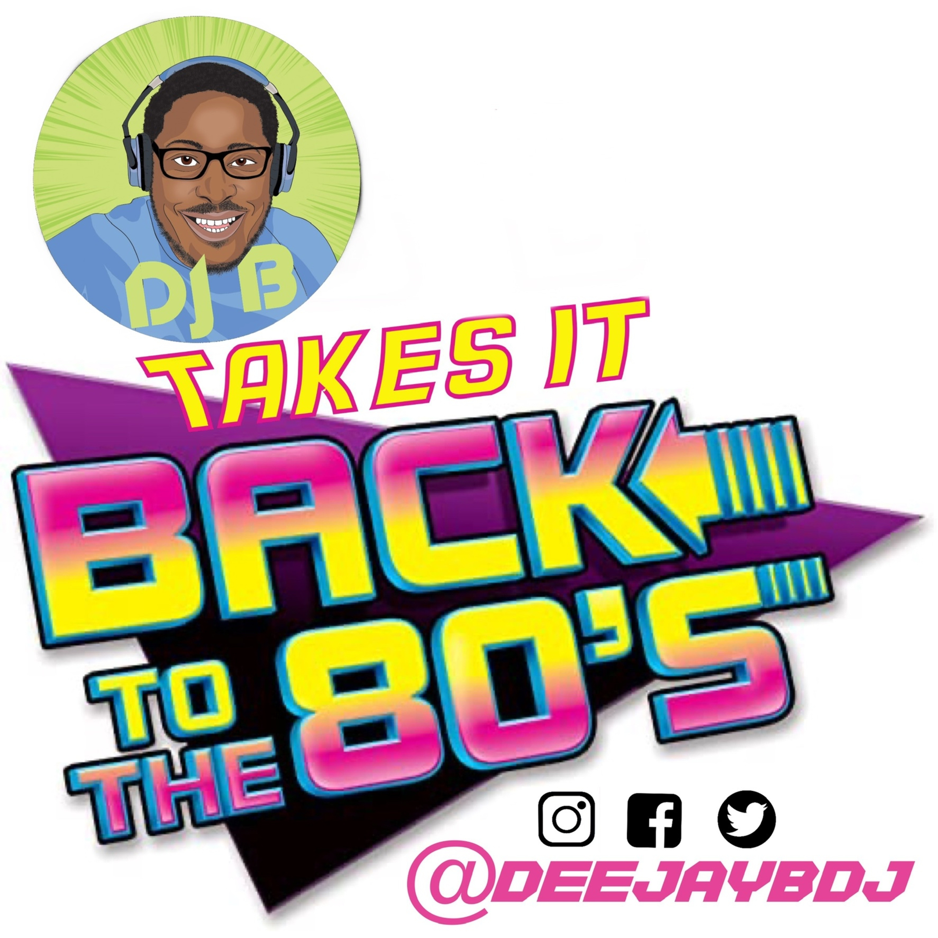 DJ B Take It Back to the 80s