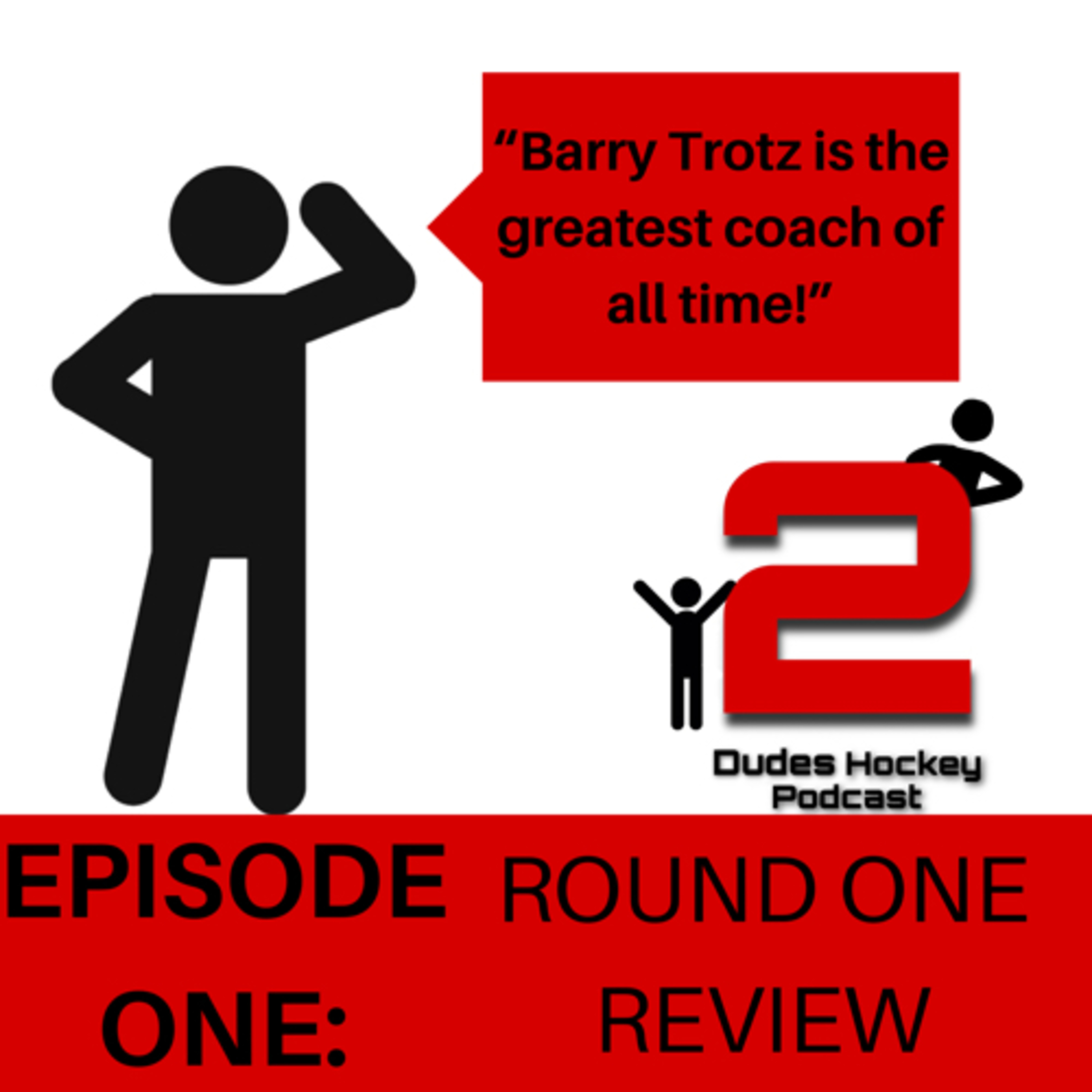 EPISODE ONE: Round One Review