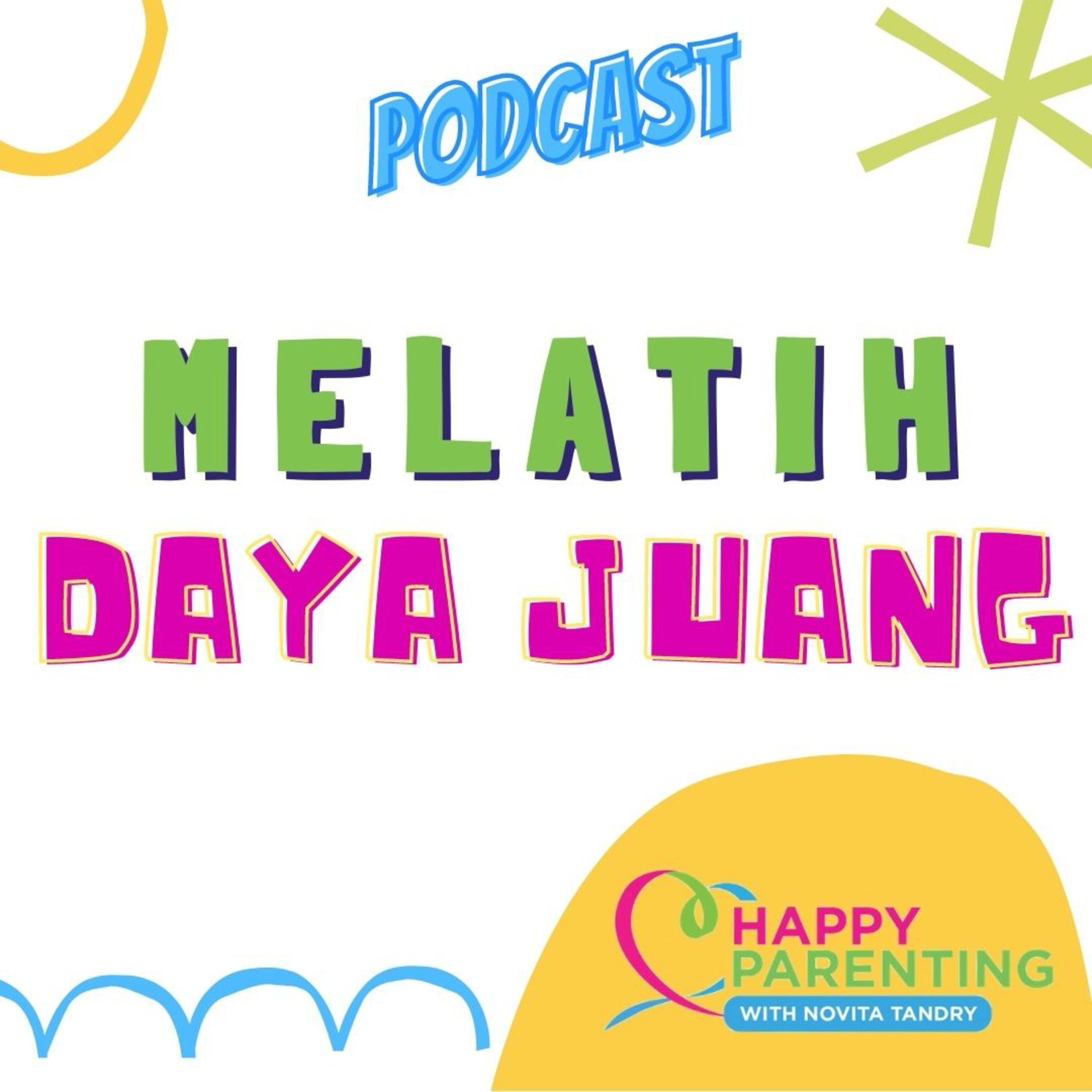 Happy Parenting with Novita Tandry