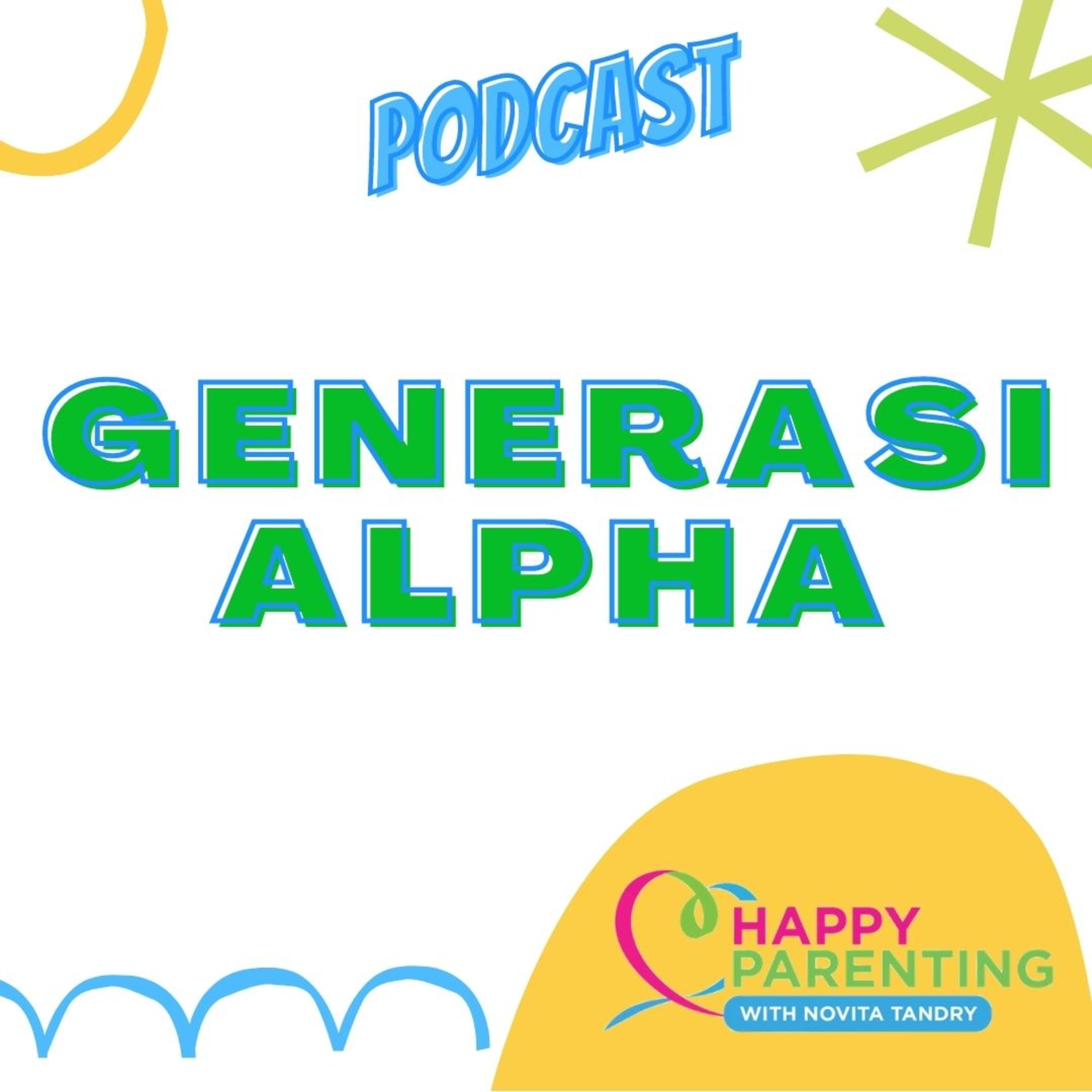 Happy Parenting with Novita Tandry