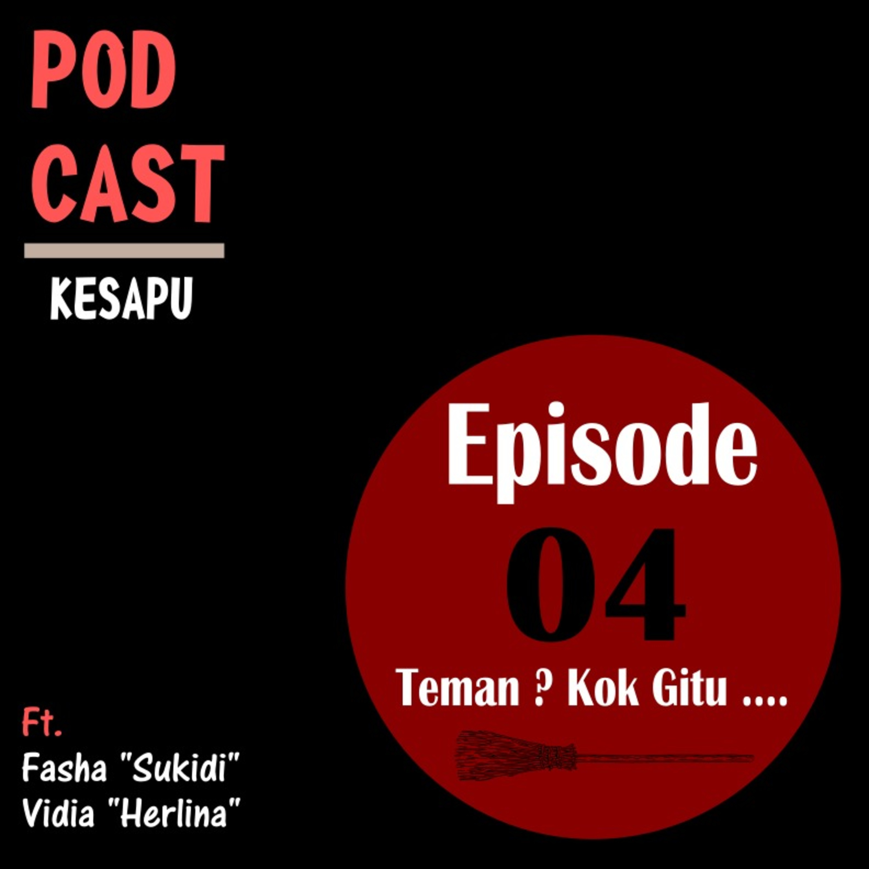 Teman? Kok Gitu.... episode artwork