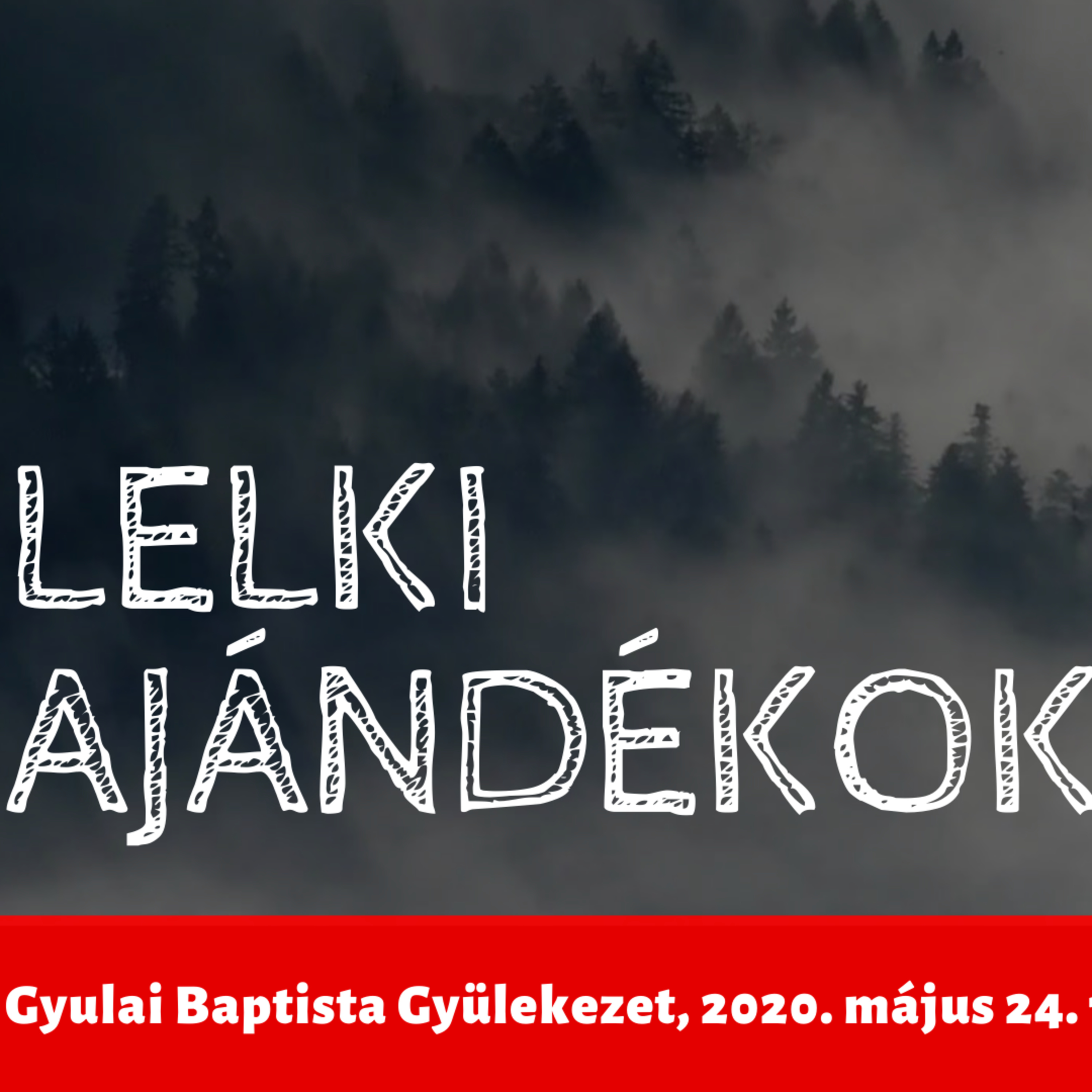 Gyulai Baptista Gyülekezet igehirdetések