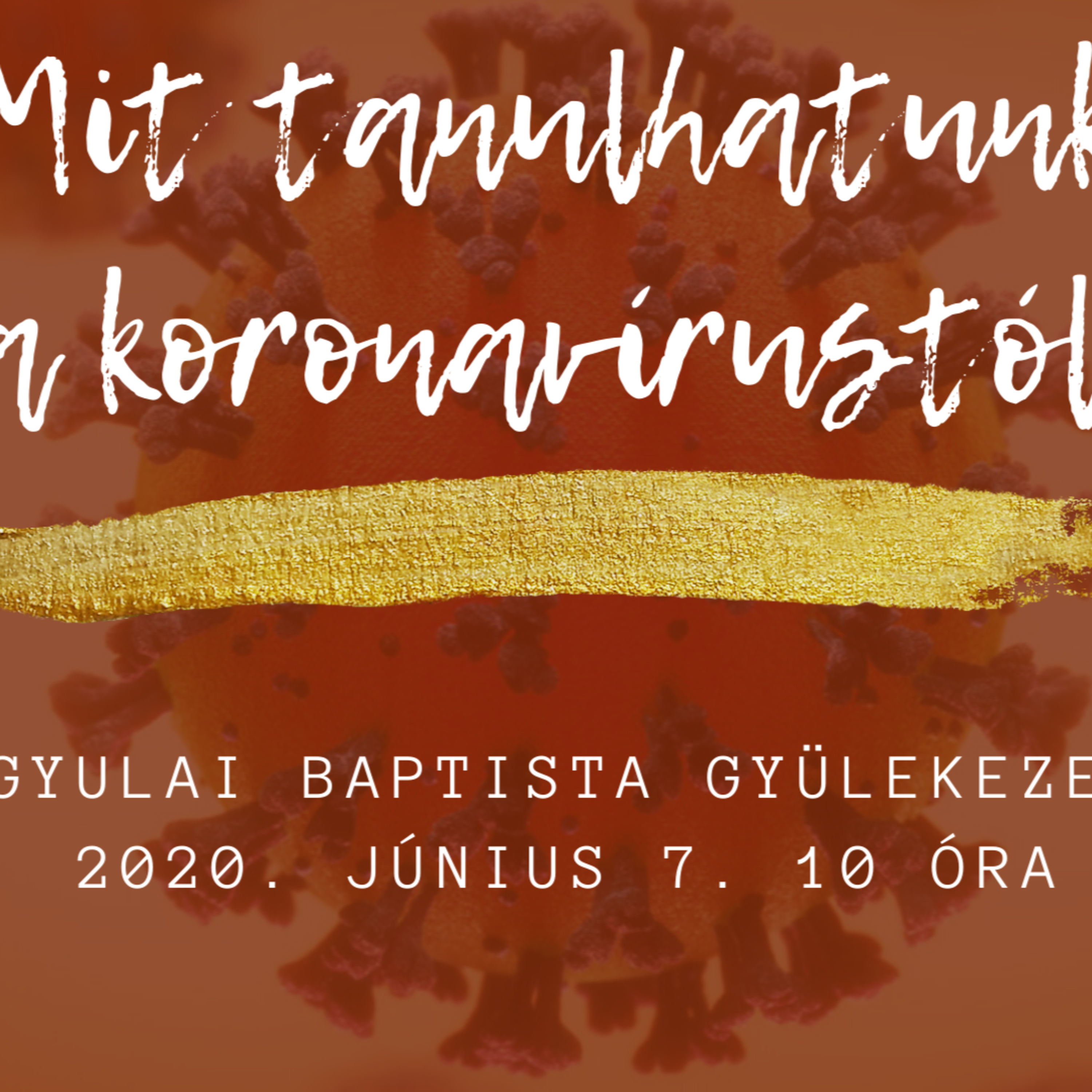 Gyulai Baptista Gyülekezet igehirdetések