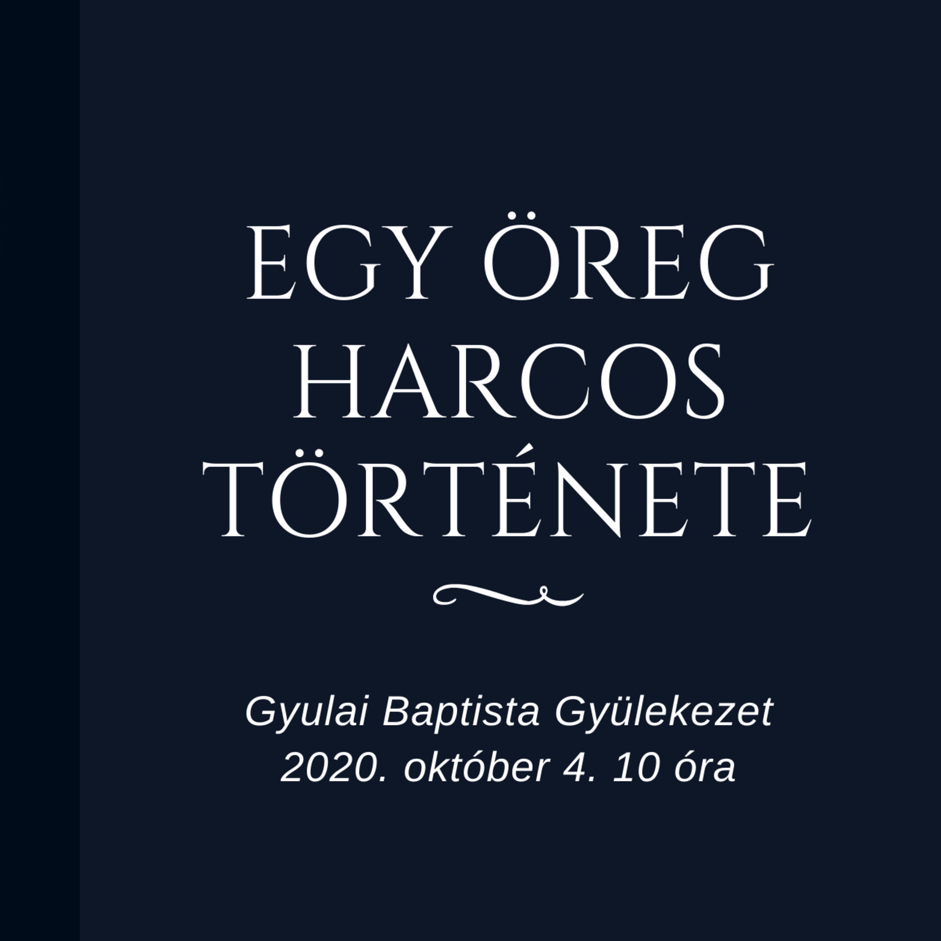 Gyulai Baptista Gyülekezet igehirdetések