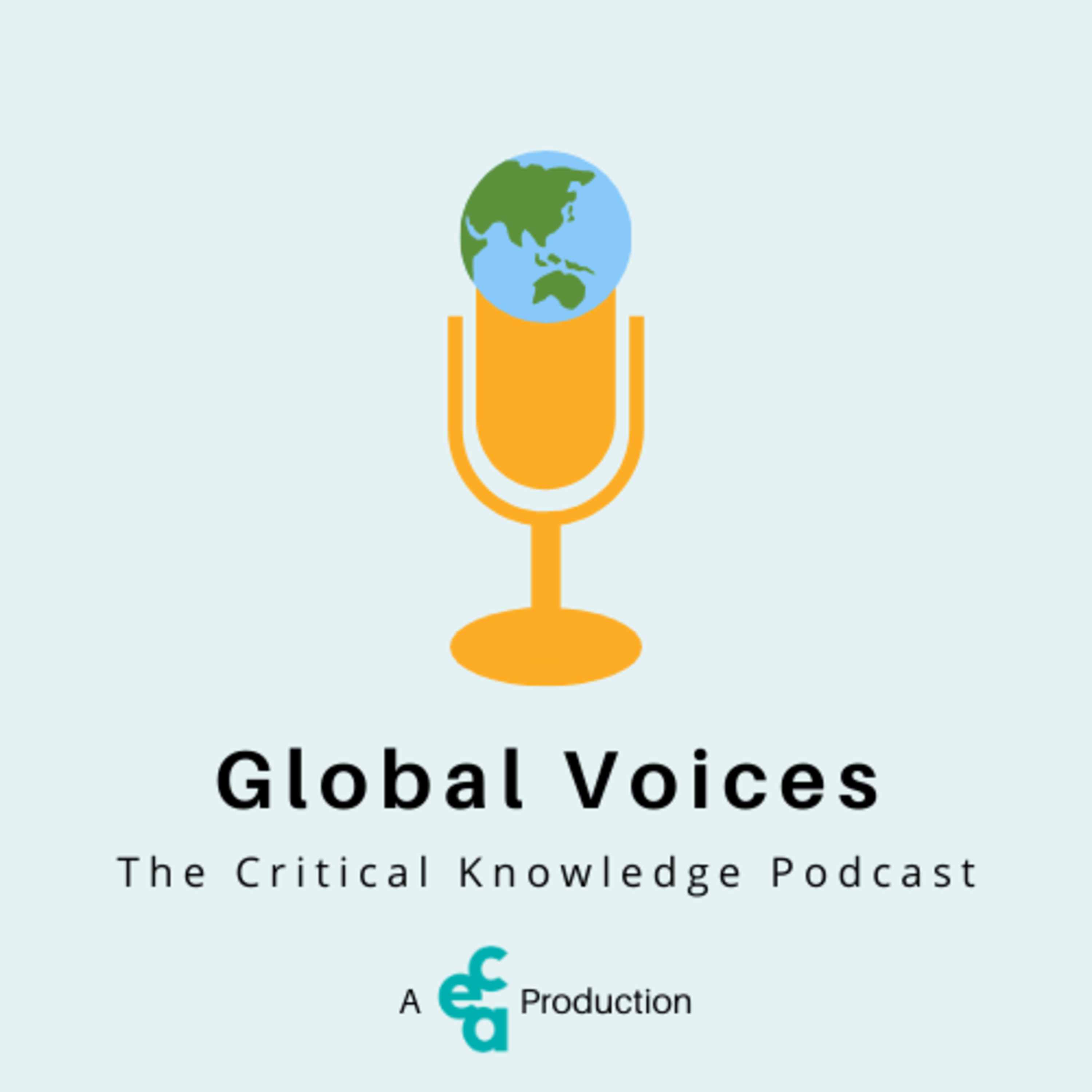 CEA Global Voices: The Critical Knowledge Podcast
