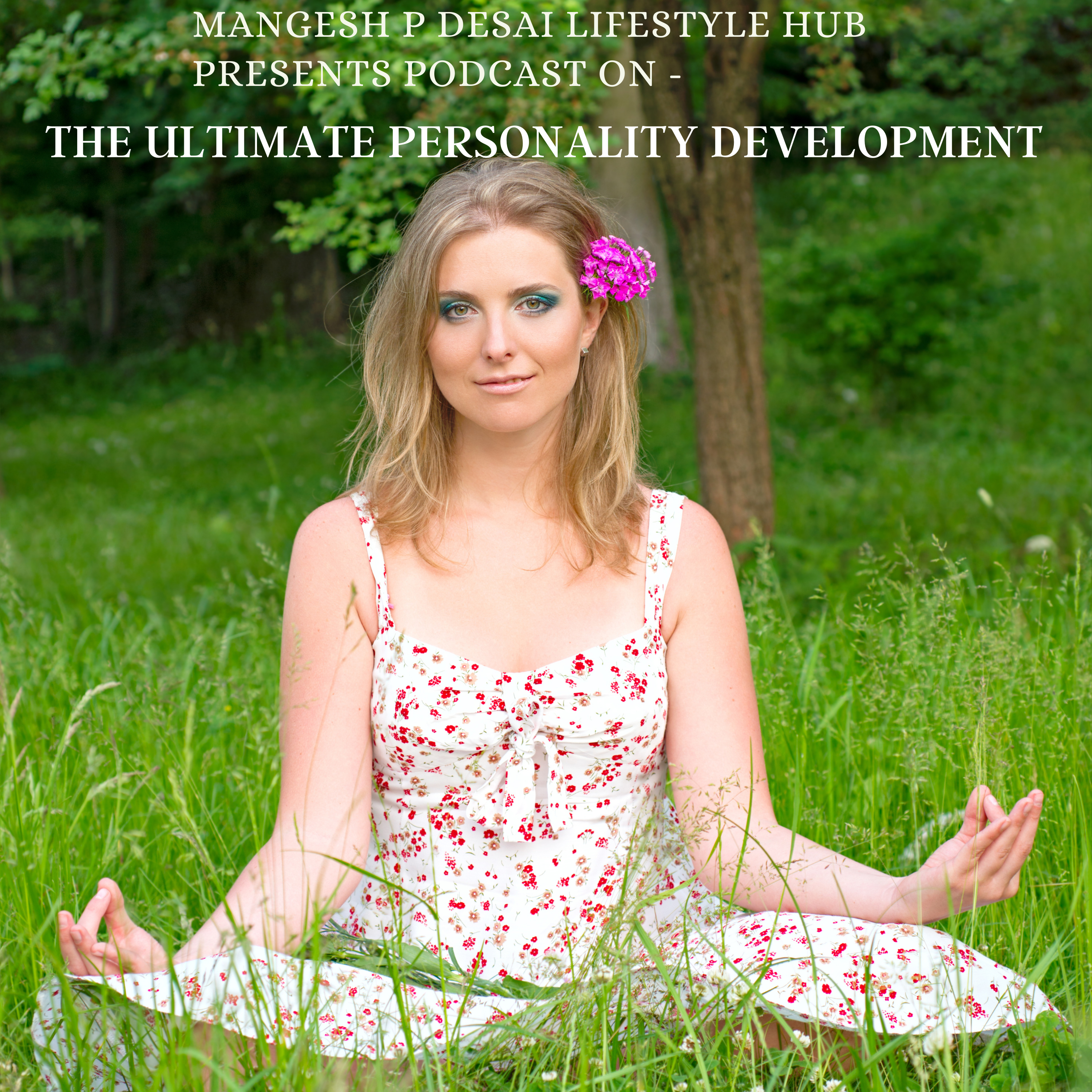 Importance of Yoga for All Round Personality Development