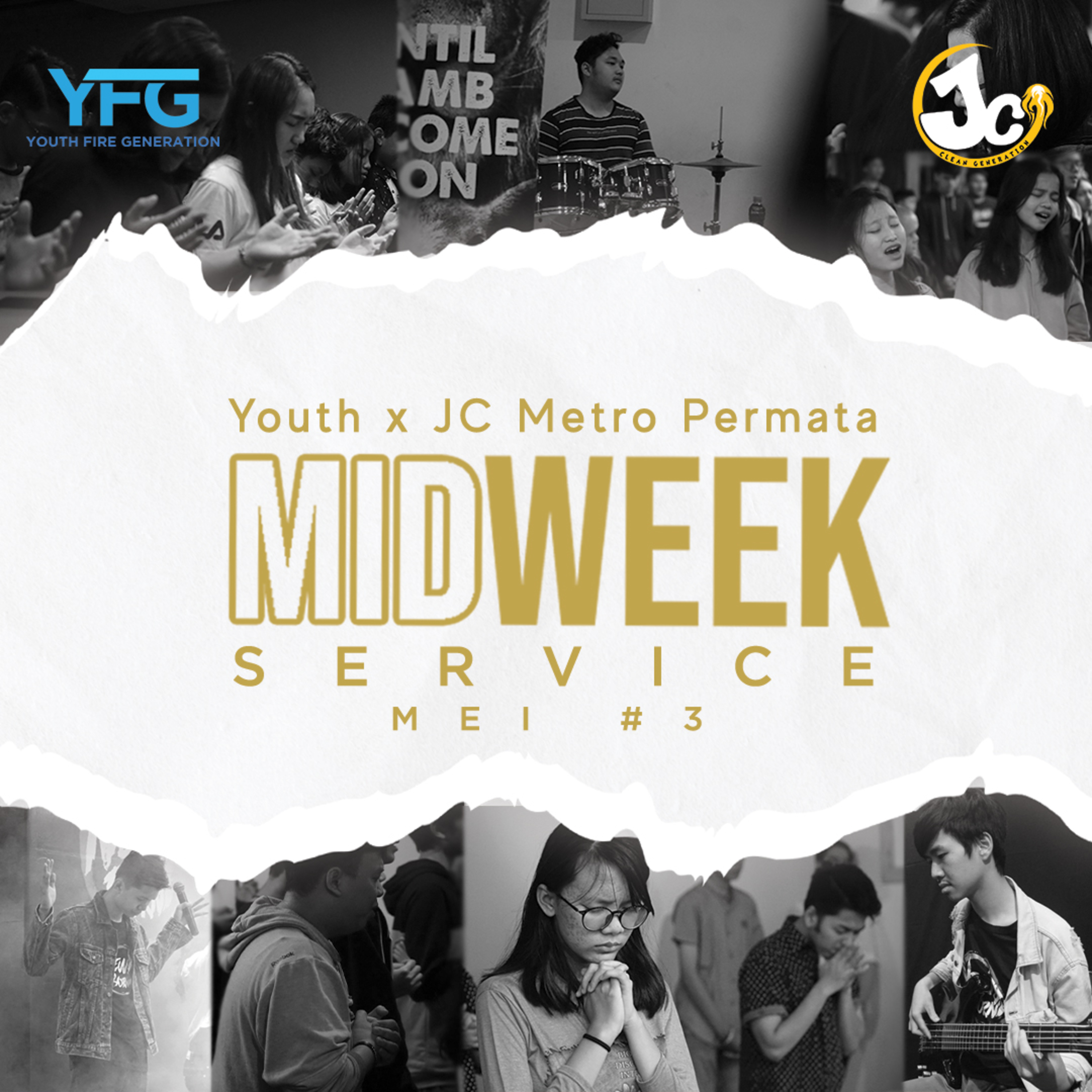 MidWeek Service - Youth x JC Metro Permata Mei #3
