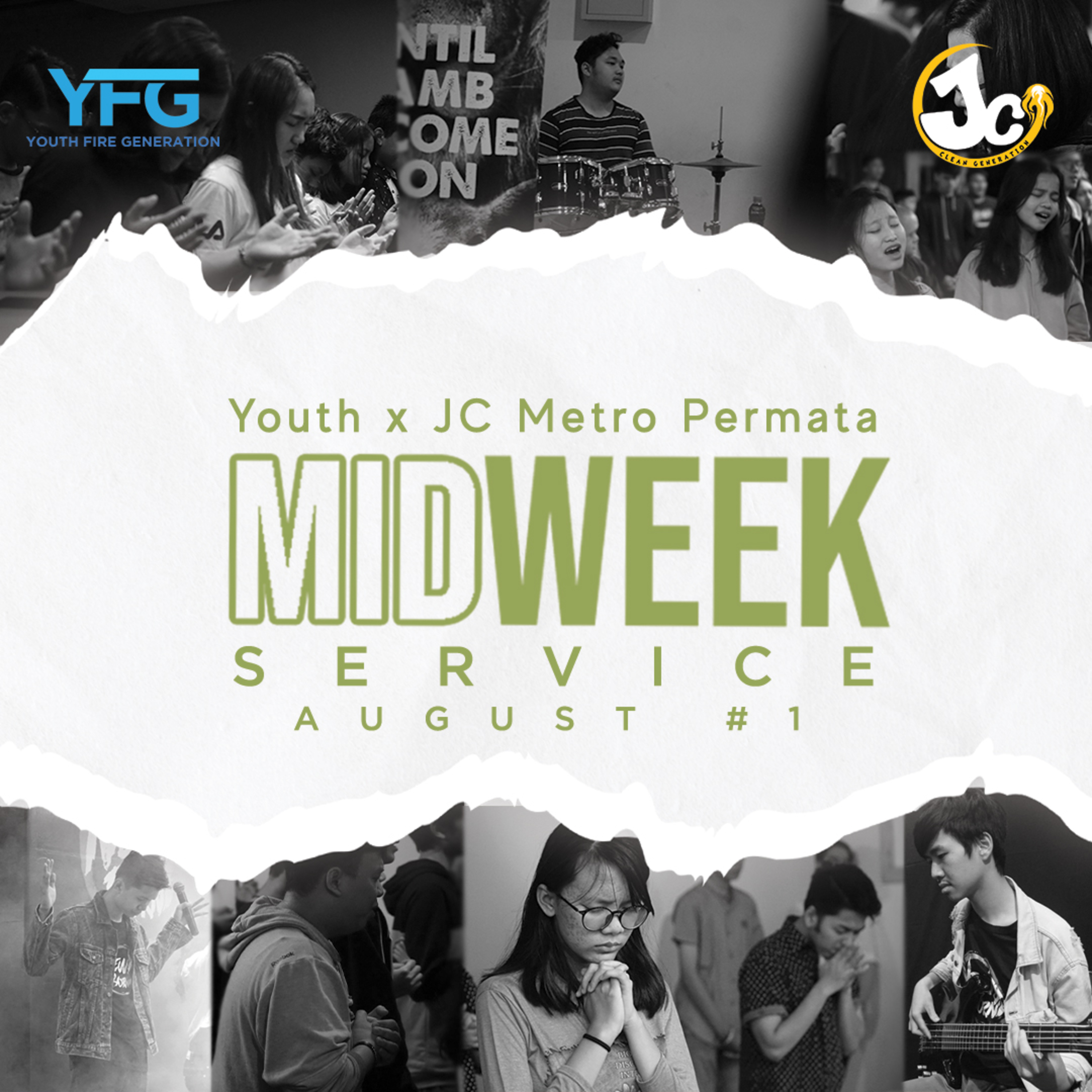 MidWeek Service - Youth x JC Metro Permata Agustus #1
