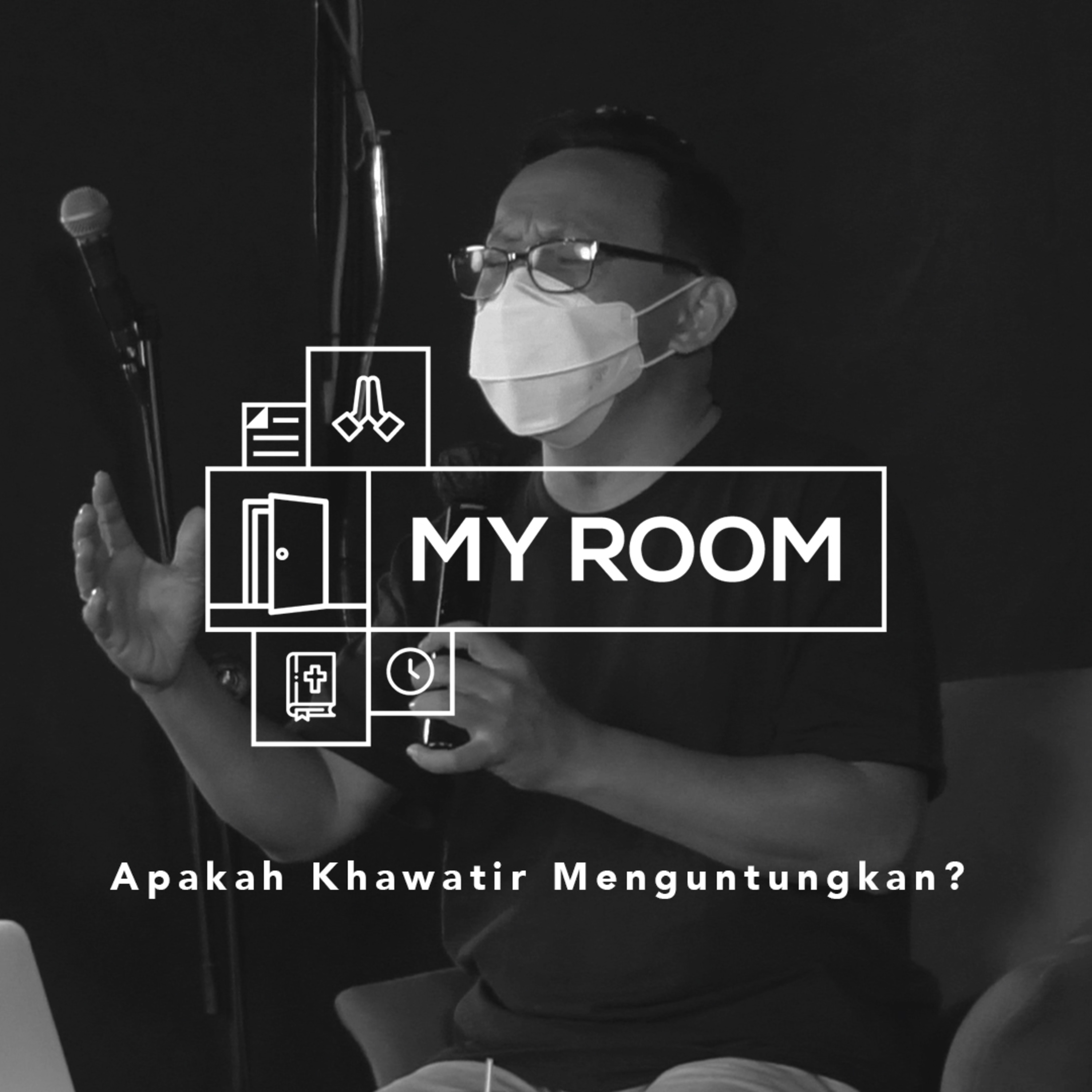 MYROOM - Apakah Khawatir Menguntungkan? (JANUARI #3) episode artwork