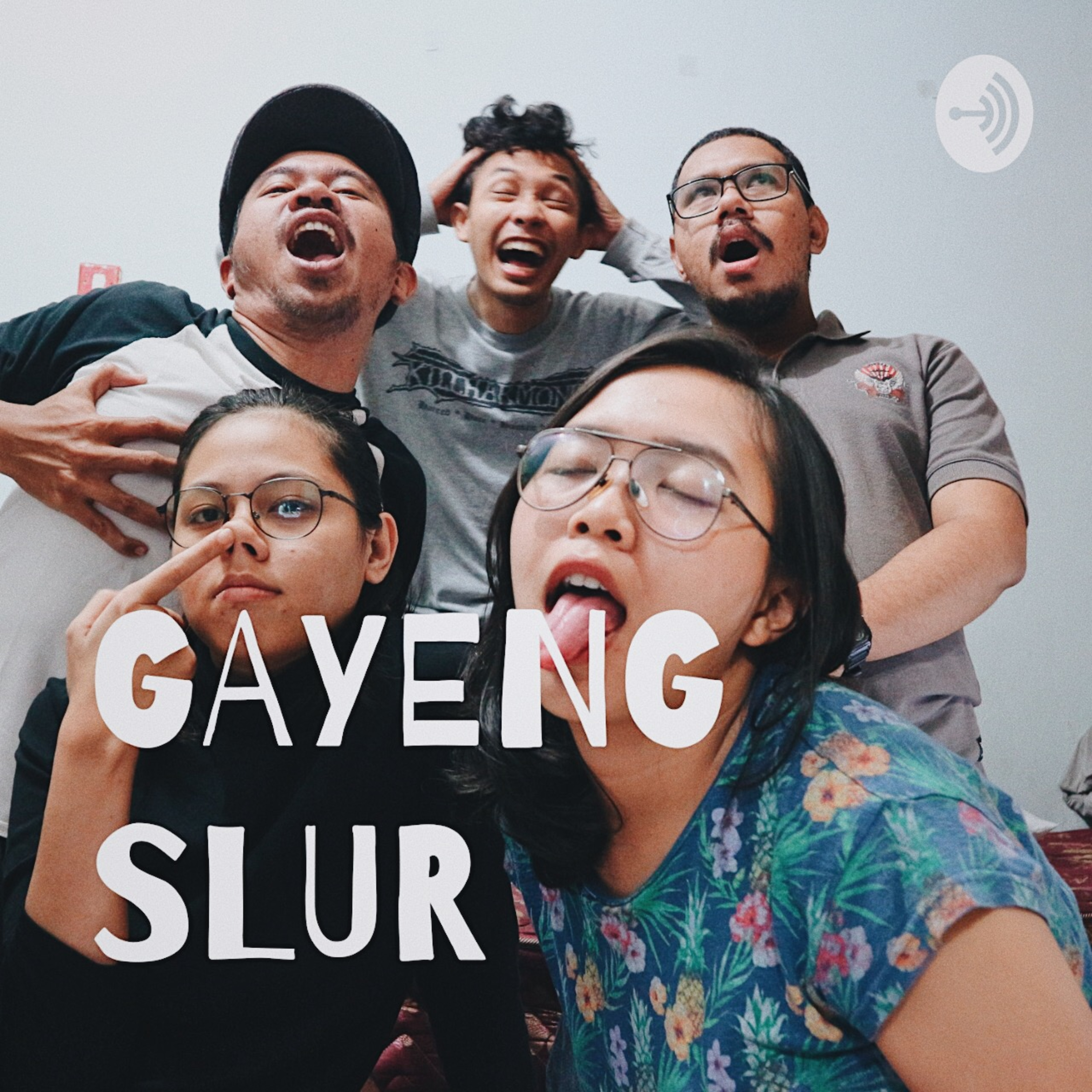 GAYENG SLUR