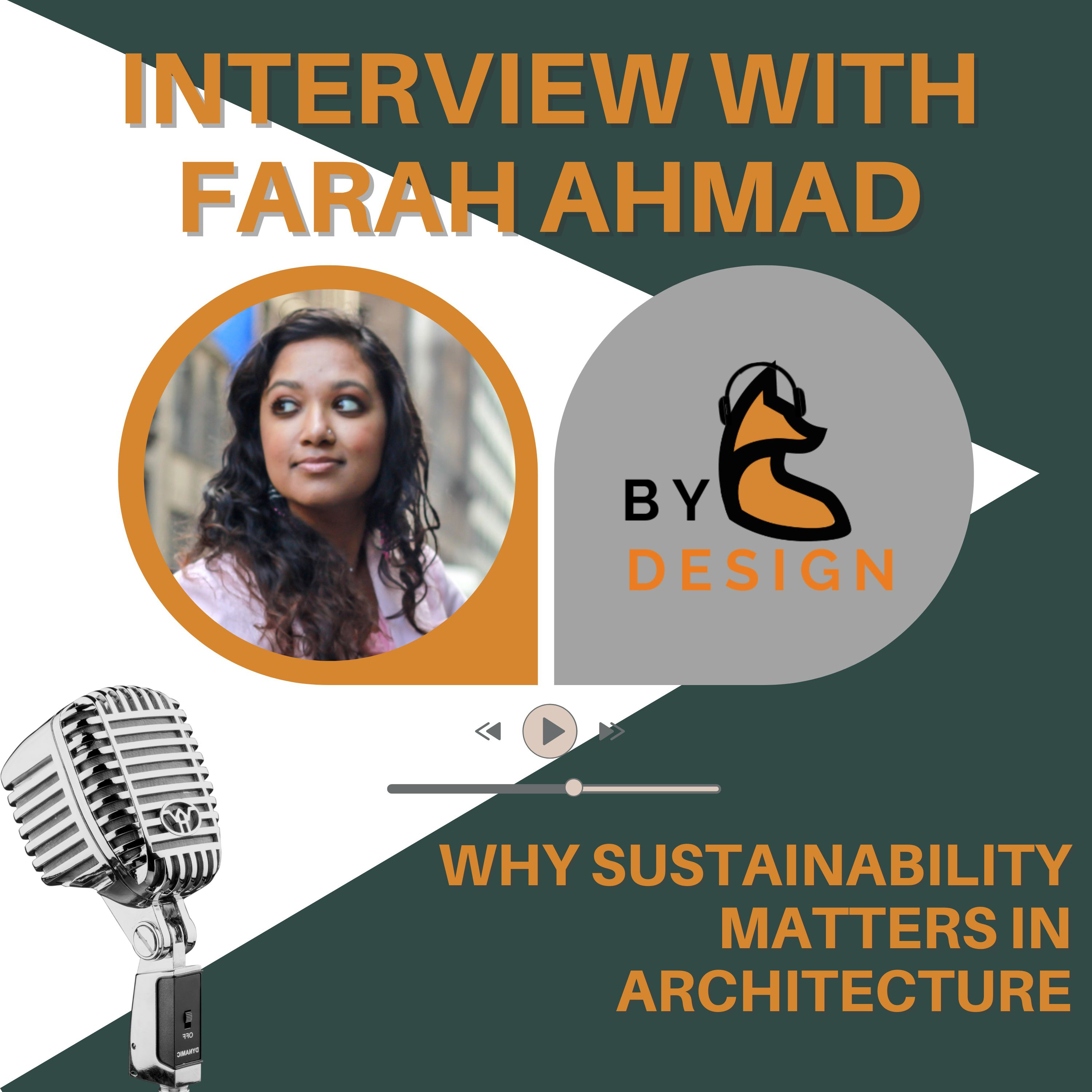 Farah Naz Ahmad is an Architect on a Mission For Sustainability episode artwork