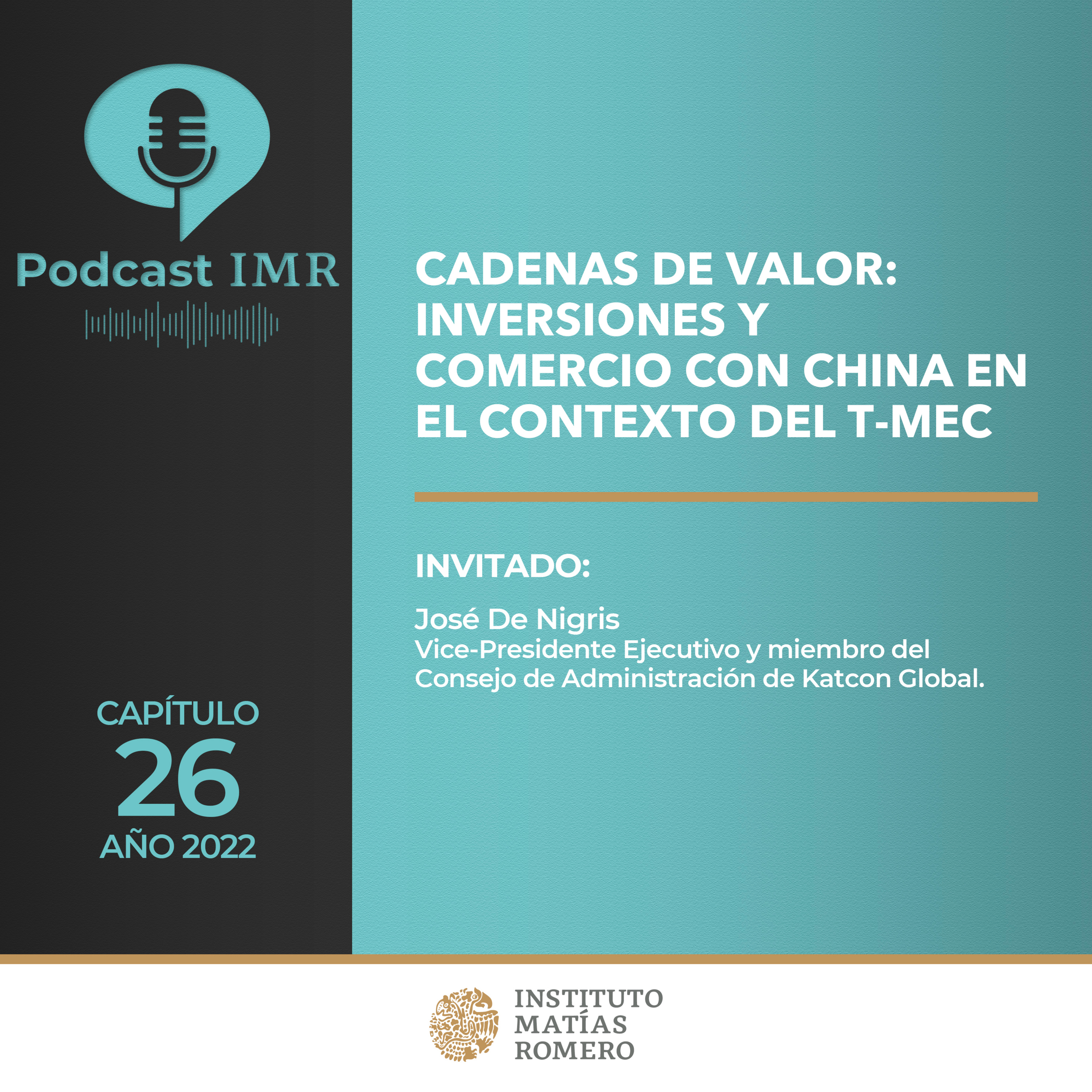 Cadenas de valor: inversiones y comercio con China en el contexto del T-MEC episode artwork